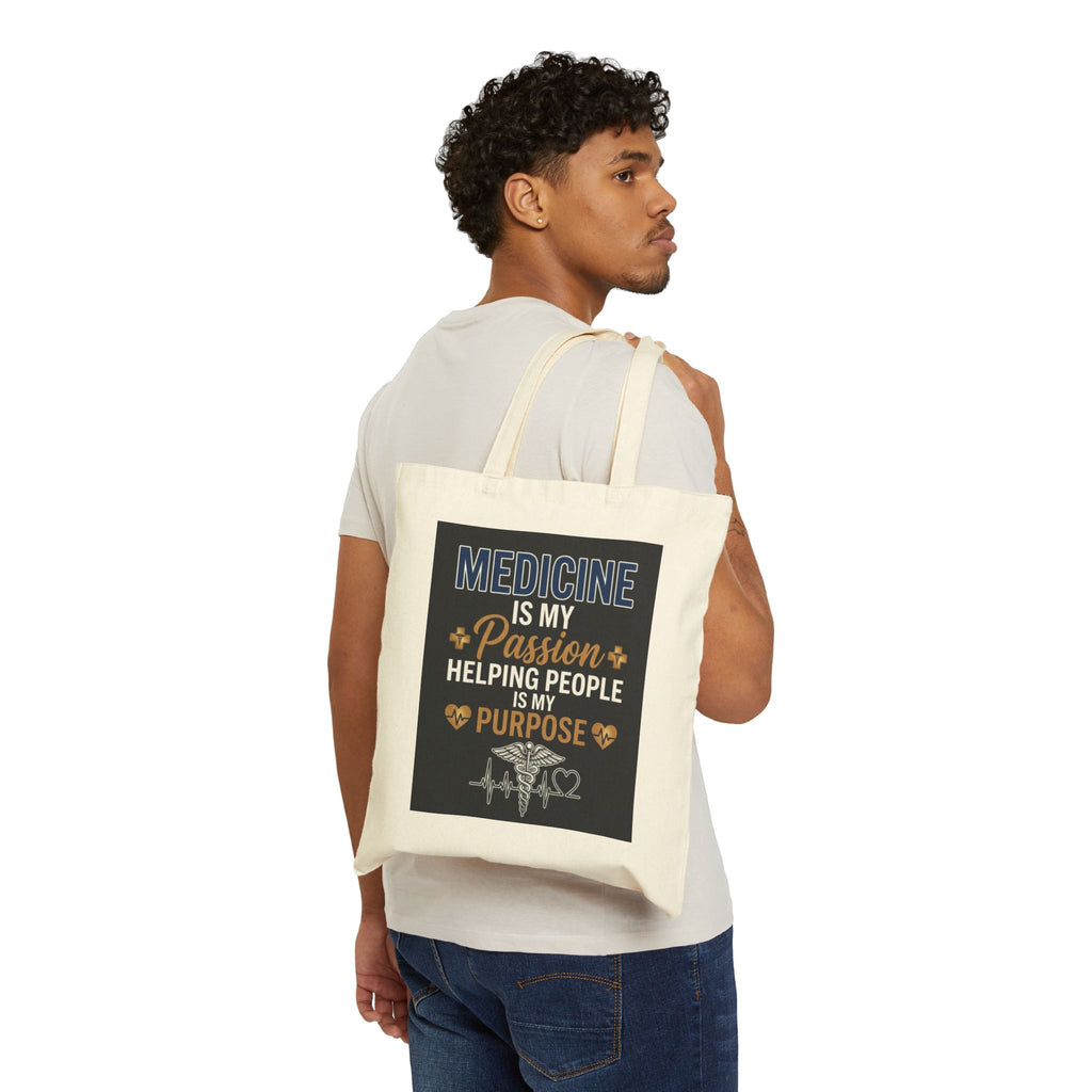Medicine Is My Passion Tote Bag — Nurse & Medical Student Canvas Gift
