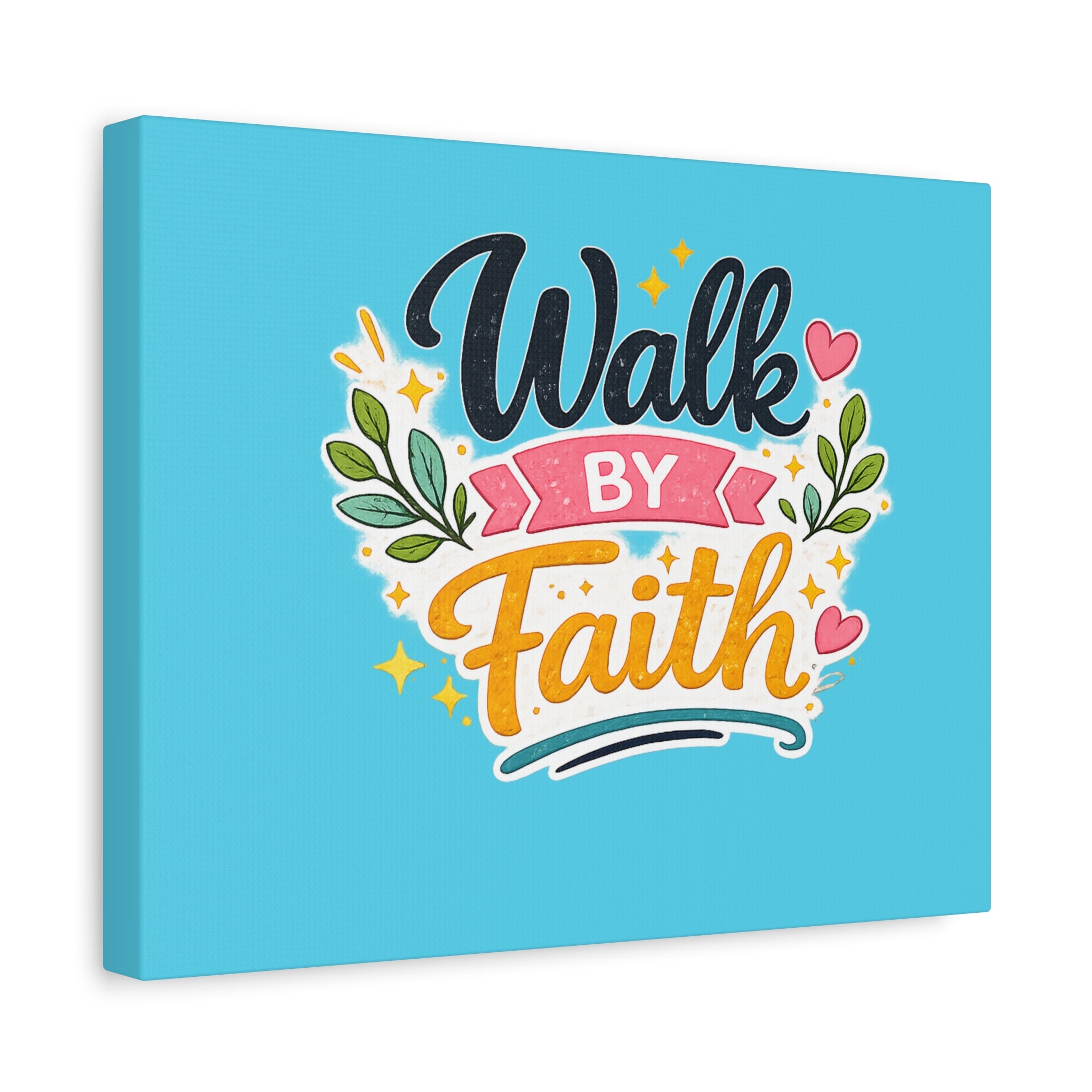 Walk By Faith Canvas