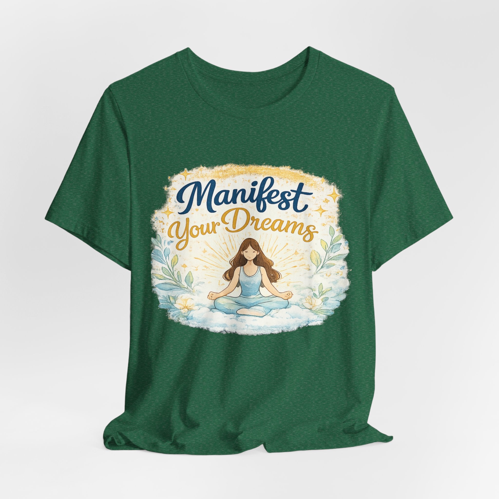 Manifest Your Dreams Tee — Meditation Yoga Inspirational T‑Shirt