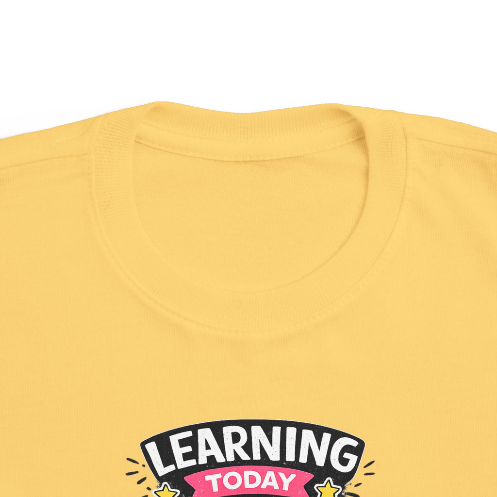 Learning Today Leading Tomorrow Toddler Tee