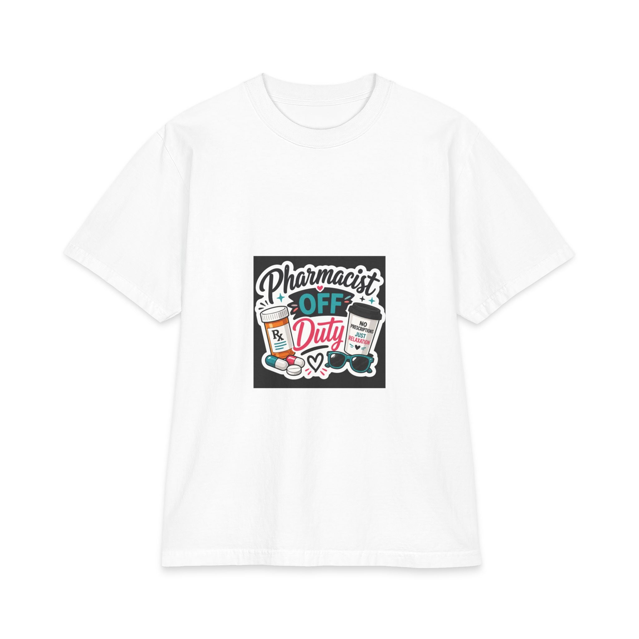 Pharmacist Off Duty T-Shirt