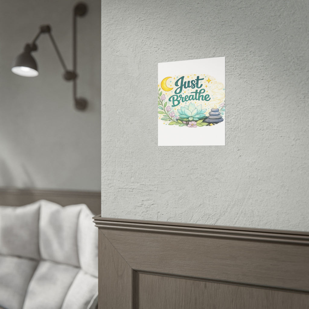 Just Breathe Poster — Calming Yoga & Meditation Wall Art