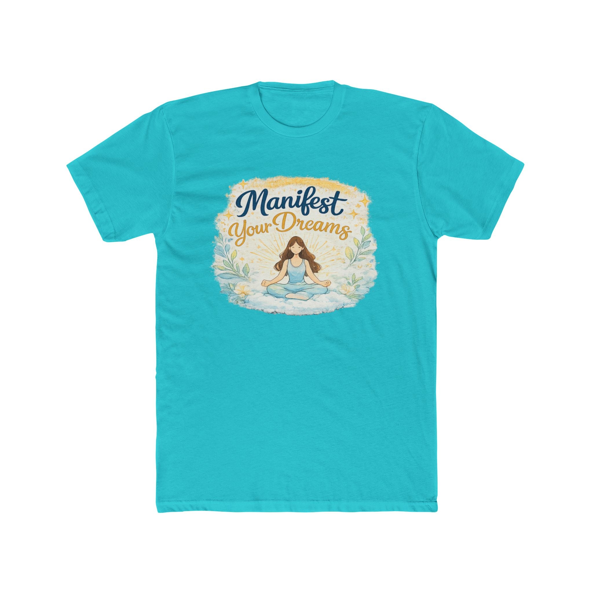 Manifest Your Dreams T-Shirt — Inspiring Meditation Tee