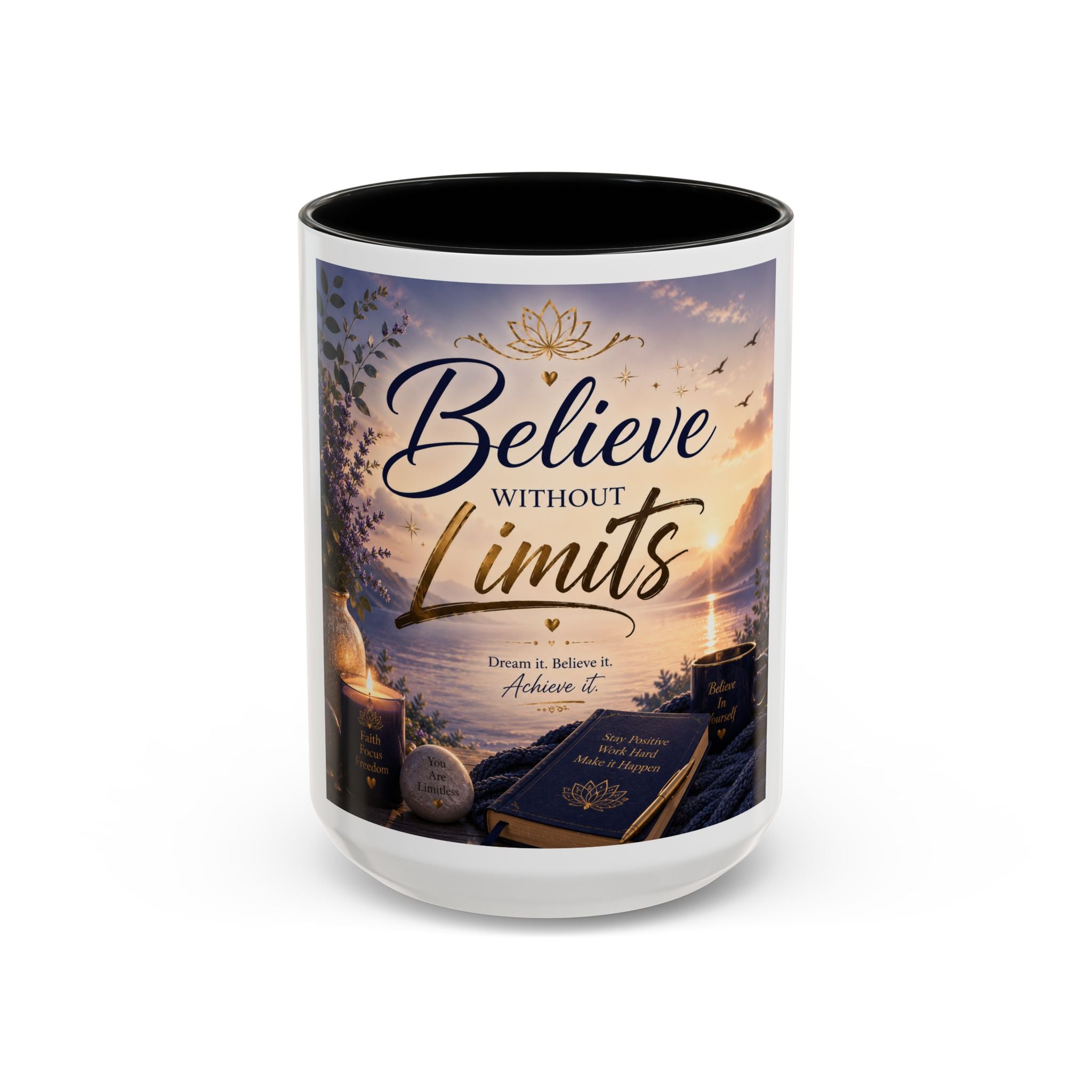 Believe Without Limits Coffee Mug — Inspirational Motivational Ceramic Mug (11/15oz)