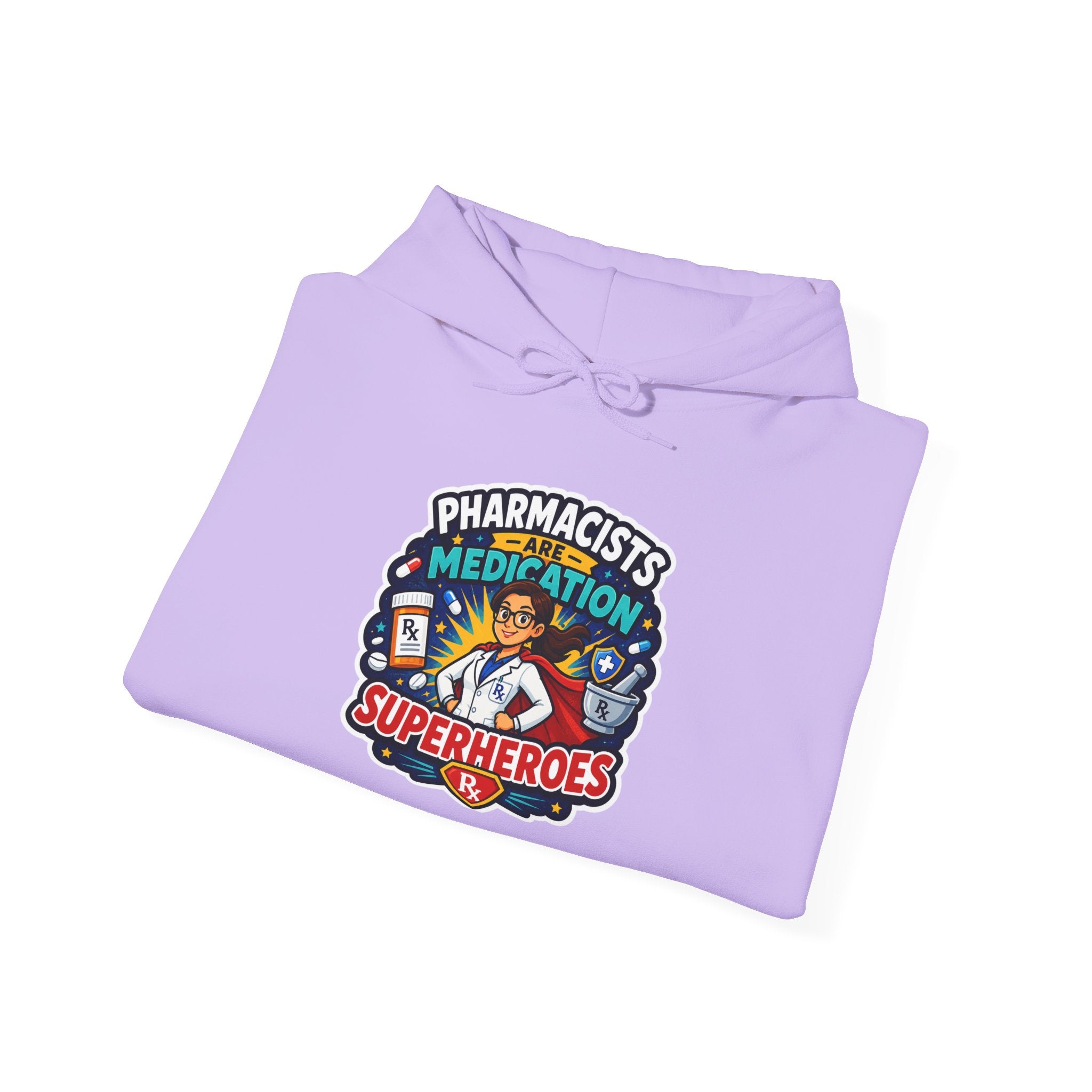 Pharmacists Are Superheroes Hoodie — "Pharmacists Medication Superheroes" Graphic Hooded Sweatshirt