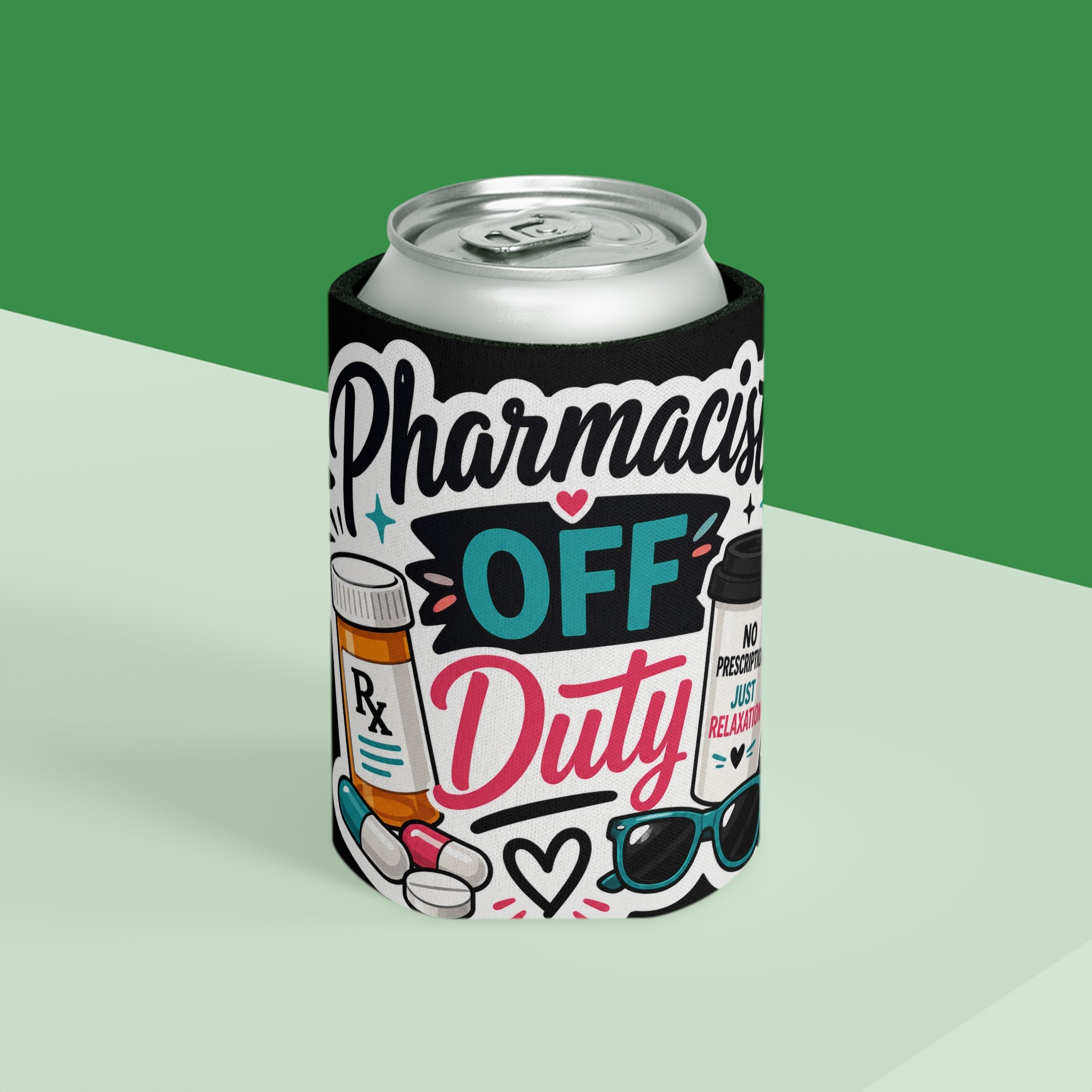 Can Cooler - "Pharmacist Off Duty" Funny Rx Beverage Holder