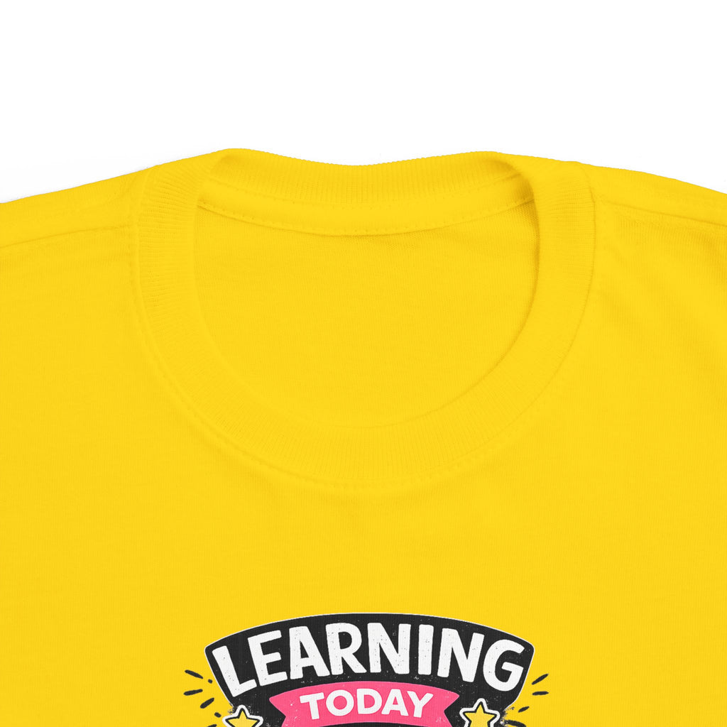 Learning Today Leading Tomorrow Toddler Tee