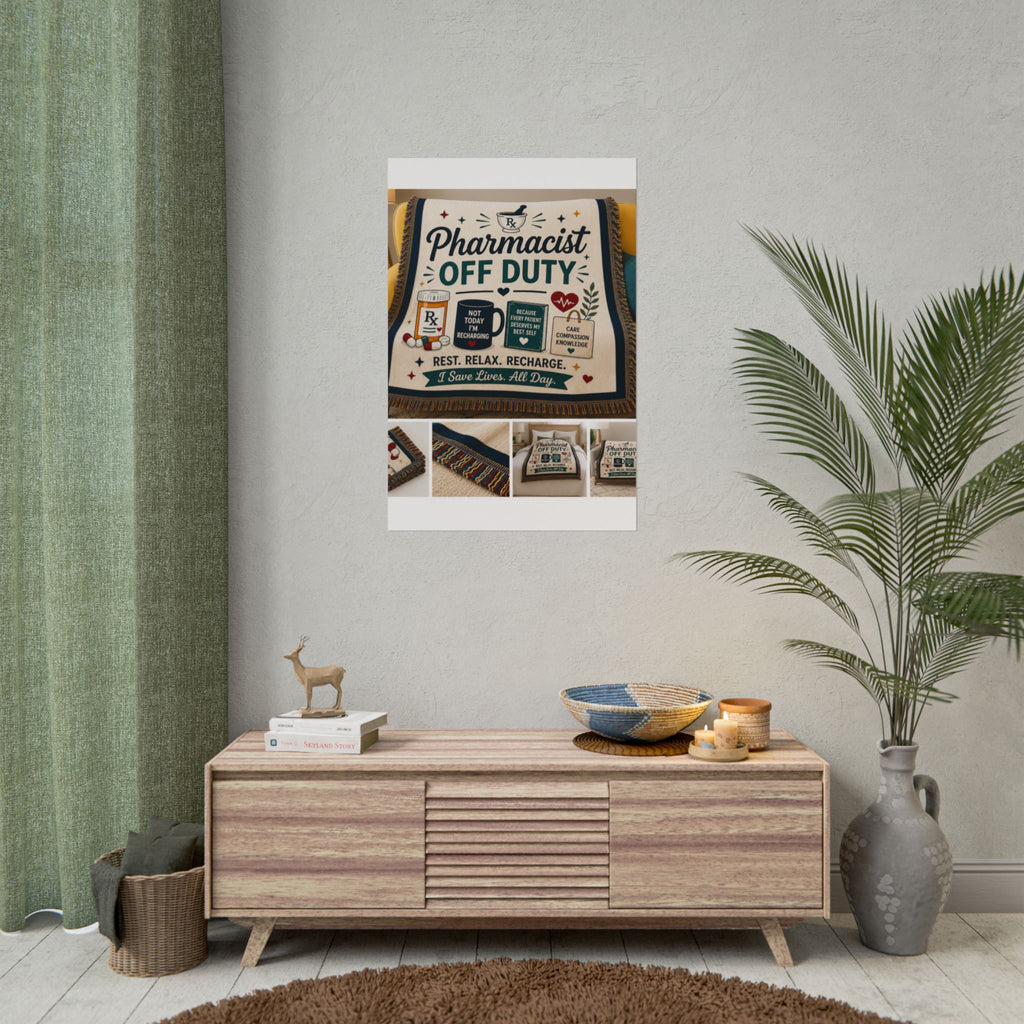 Pharmacist Off Duty Poster - Rest Relax Recharge Wall Art
