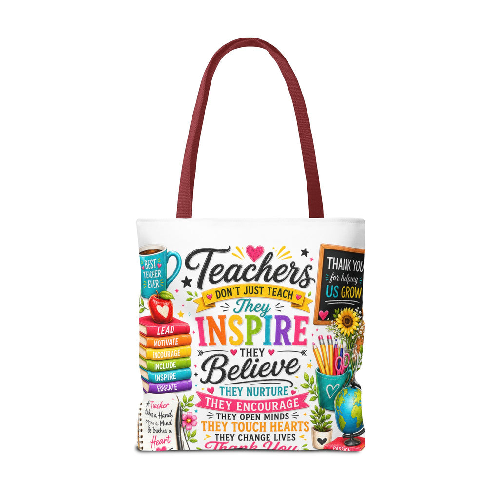 Teacher Appreciation Tote Bag — 'Teachers Inspire, They Believe' All-Over-Print Gift Tote