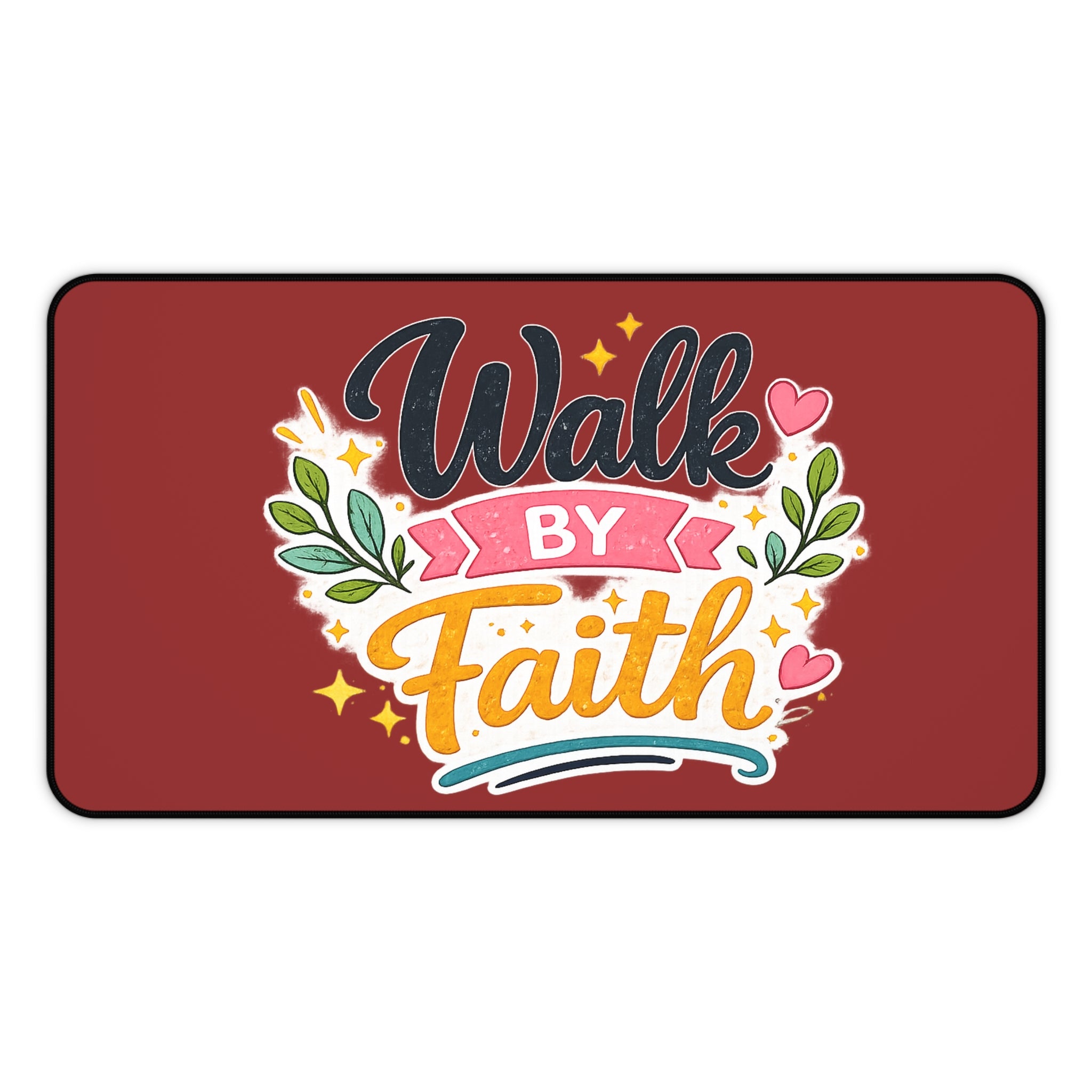 Walk By Faith Desk Mat — Inspirational Christian Desk Mat with Floral Typography
