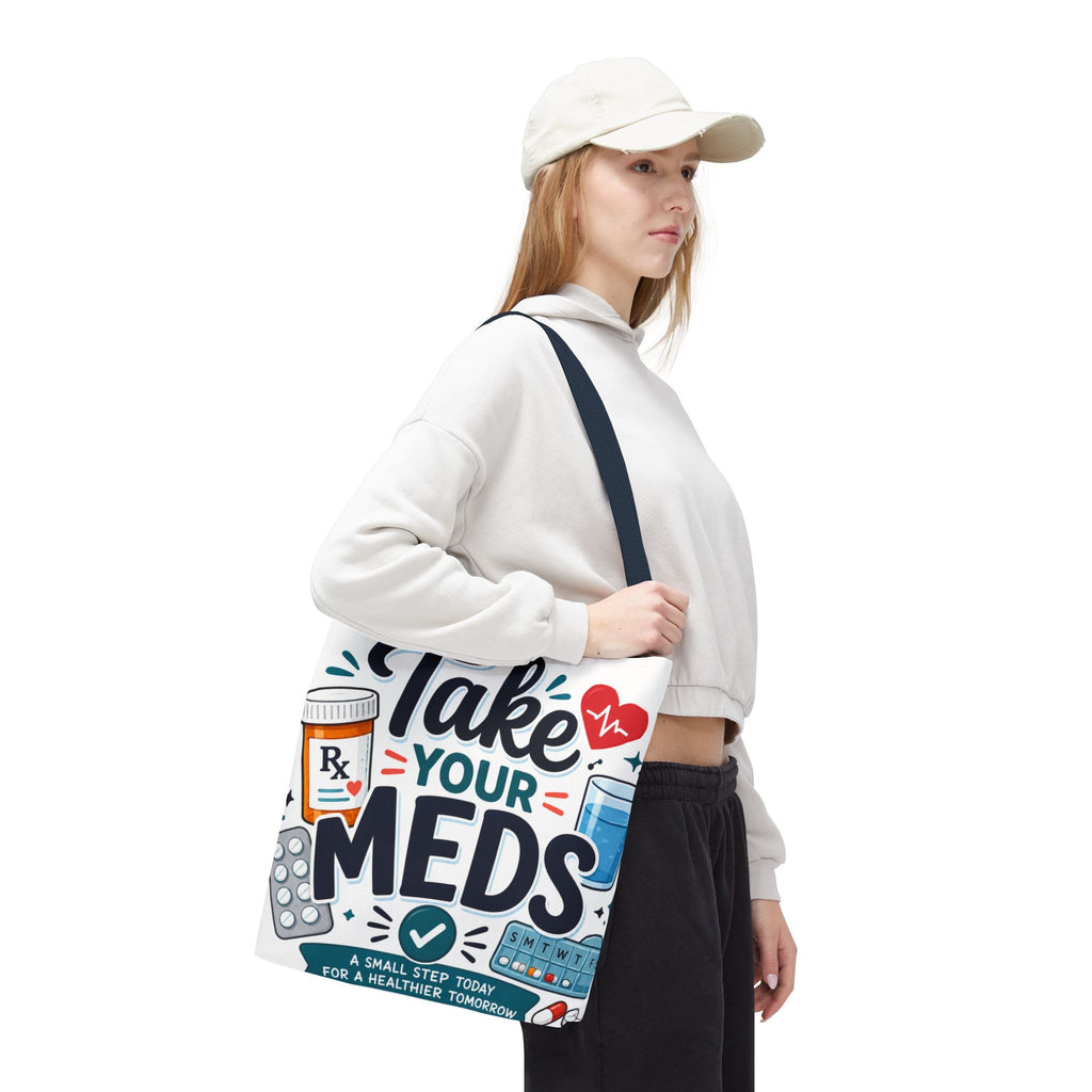 Take Your Meds Tote Bag — Medication Reminder Canvas Tote for Caregivers & Seniors