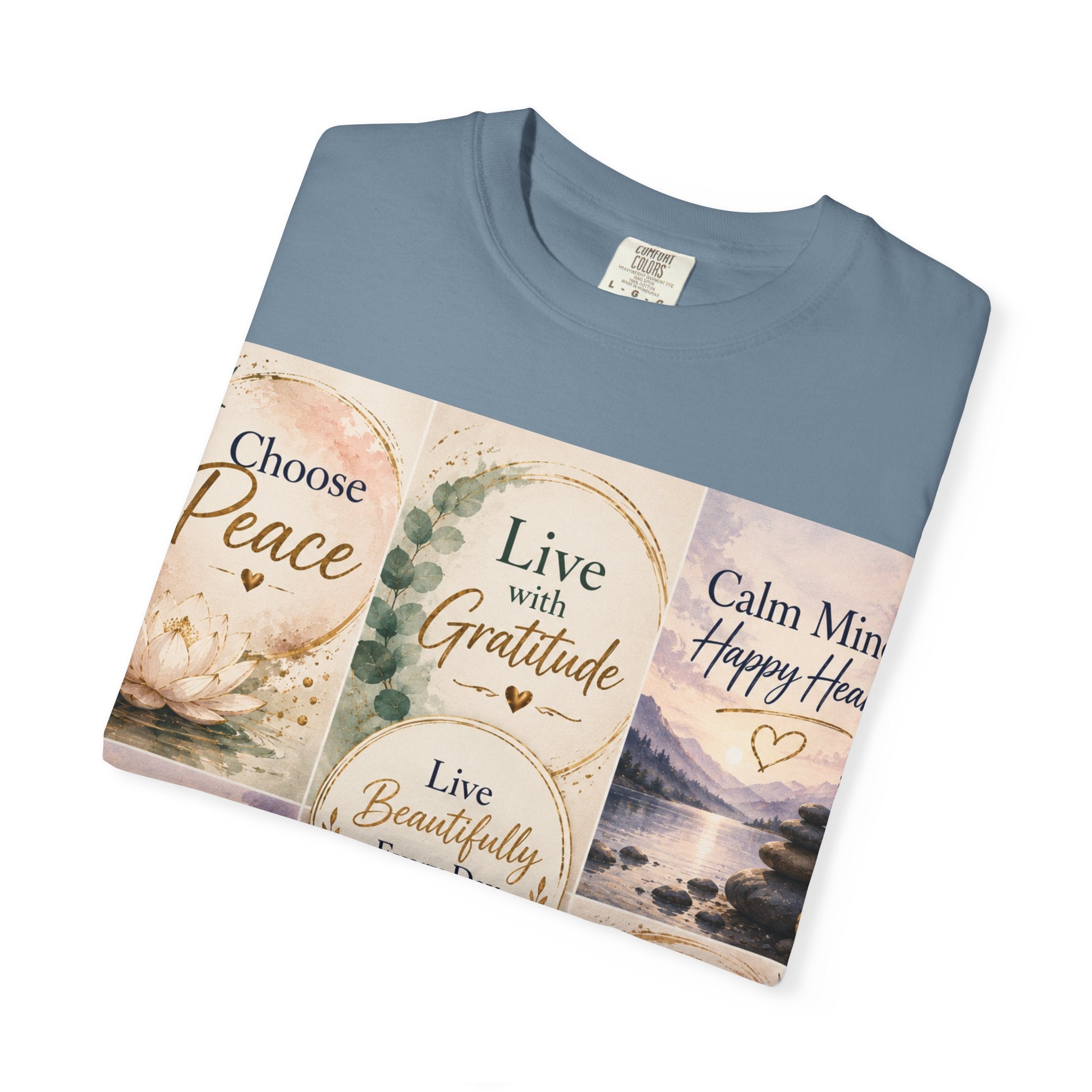 Inspirational Quote T-Shirt — Choose Peace, Live with Gratitude, Breathe Deeply