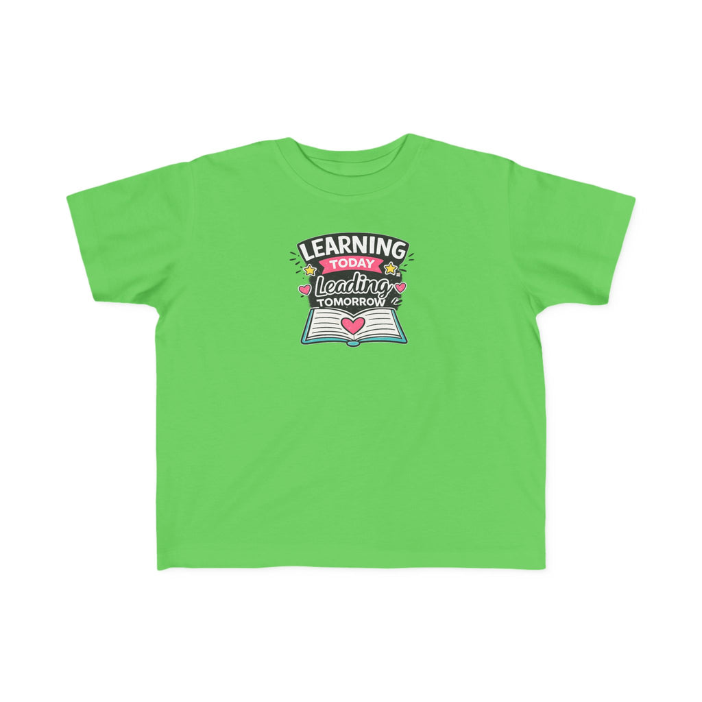 Learning Today Leading Tomorrow Toddler Tee