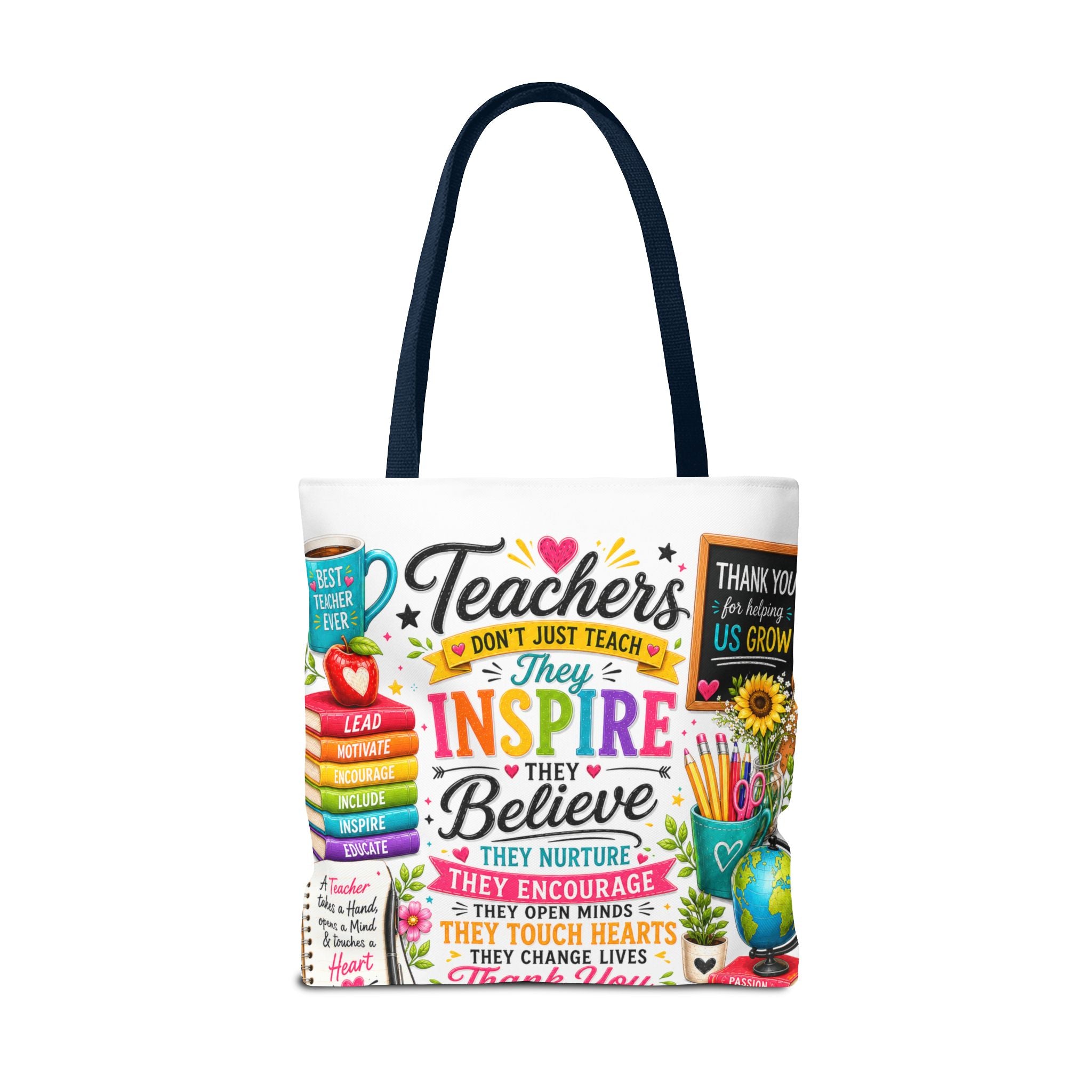 Teacher Appreciation Tote Bag — 'Teachers Inspire, They Believe' All-Over-Print Gift Tote