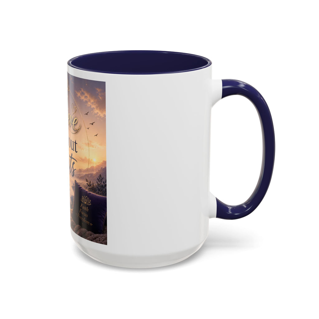 Believe Without Limits Inspirational Coffee Mug (11/15oz)