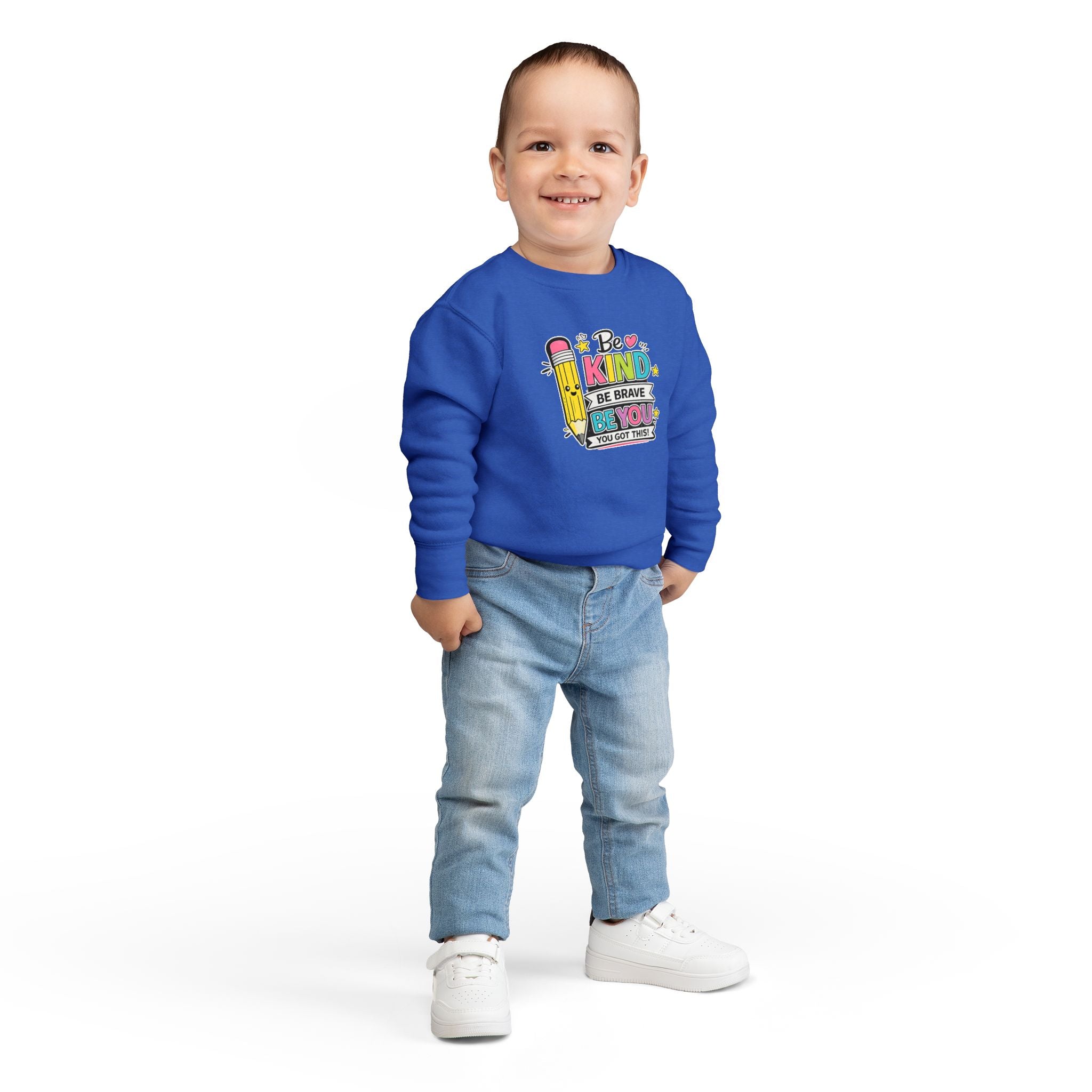 Be Kind Be Brave Be You Toddler Sweatshirt — Cute Motivational Pencil Design