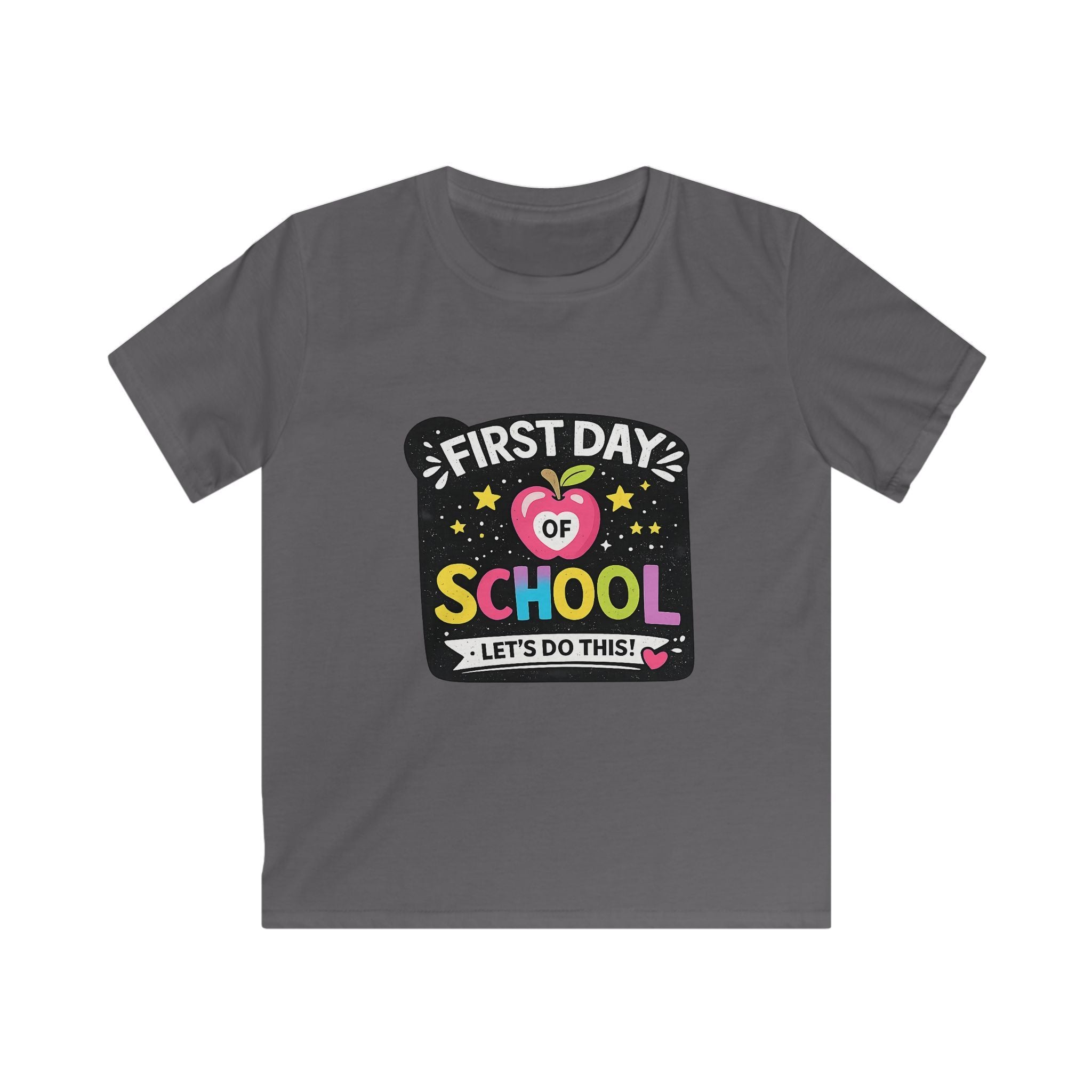 Kids First Day of School T-Shirt — "First Day of School: Let’s Do This!"