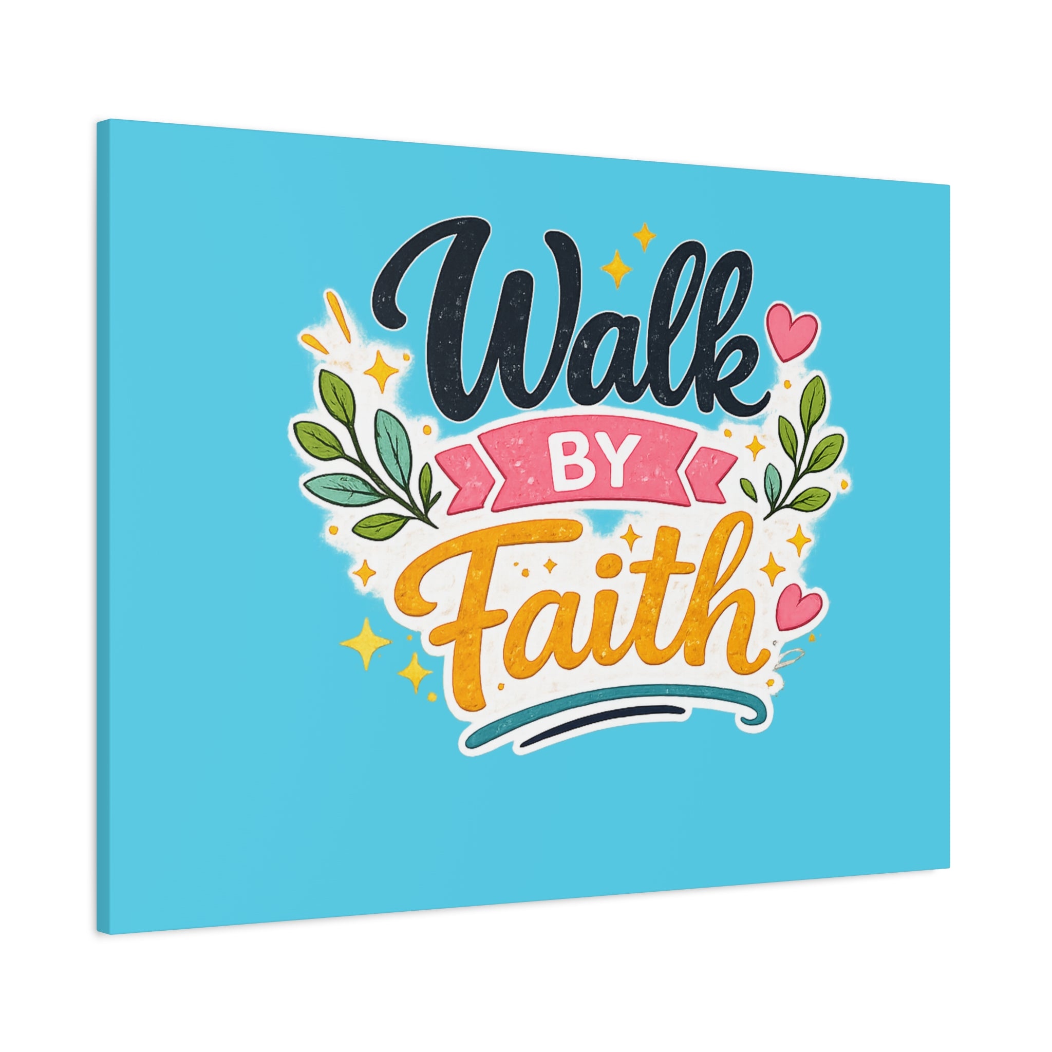 Walk By Faith Canvas