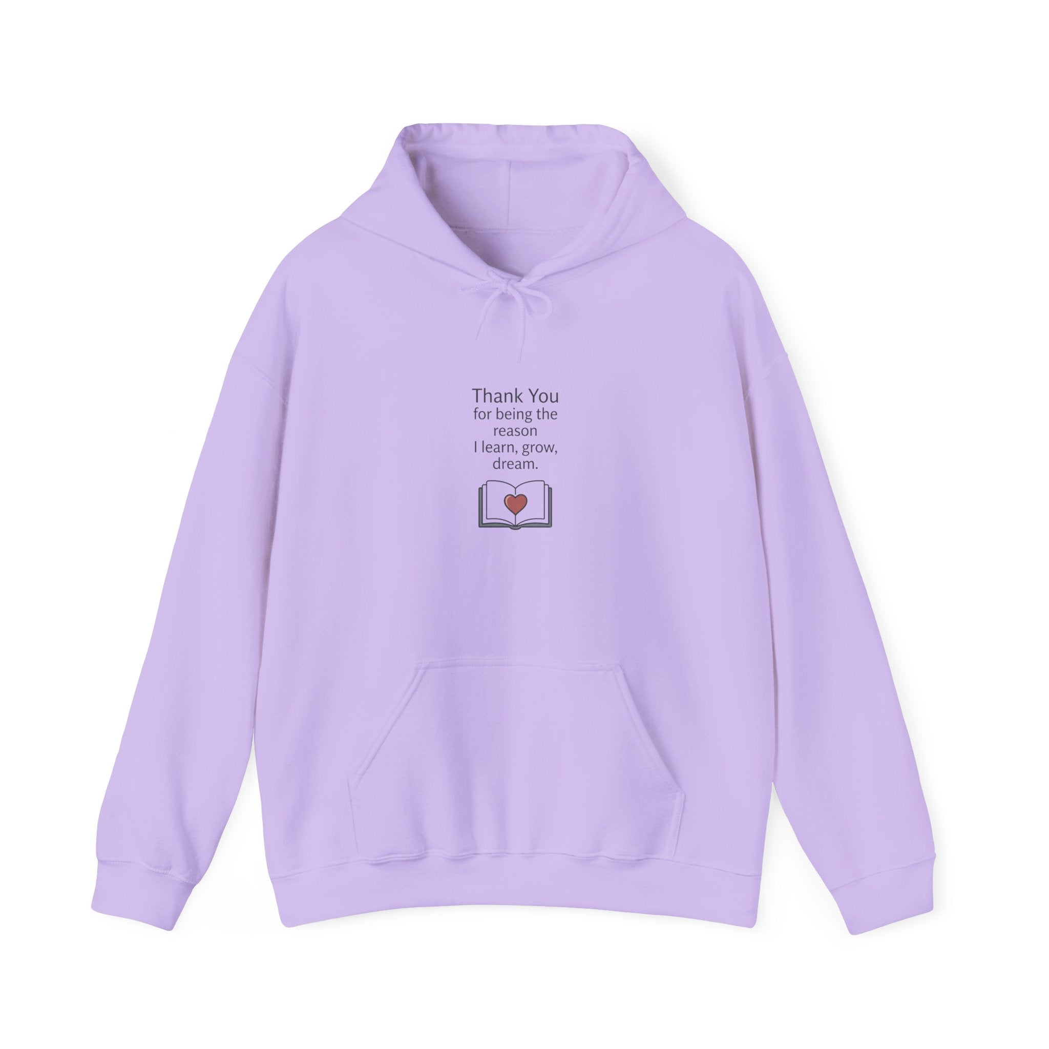 Grateful Teacher Hoodie — "Thank You for Being the Reason I Learn, Grow, Dream"