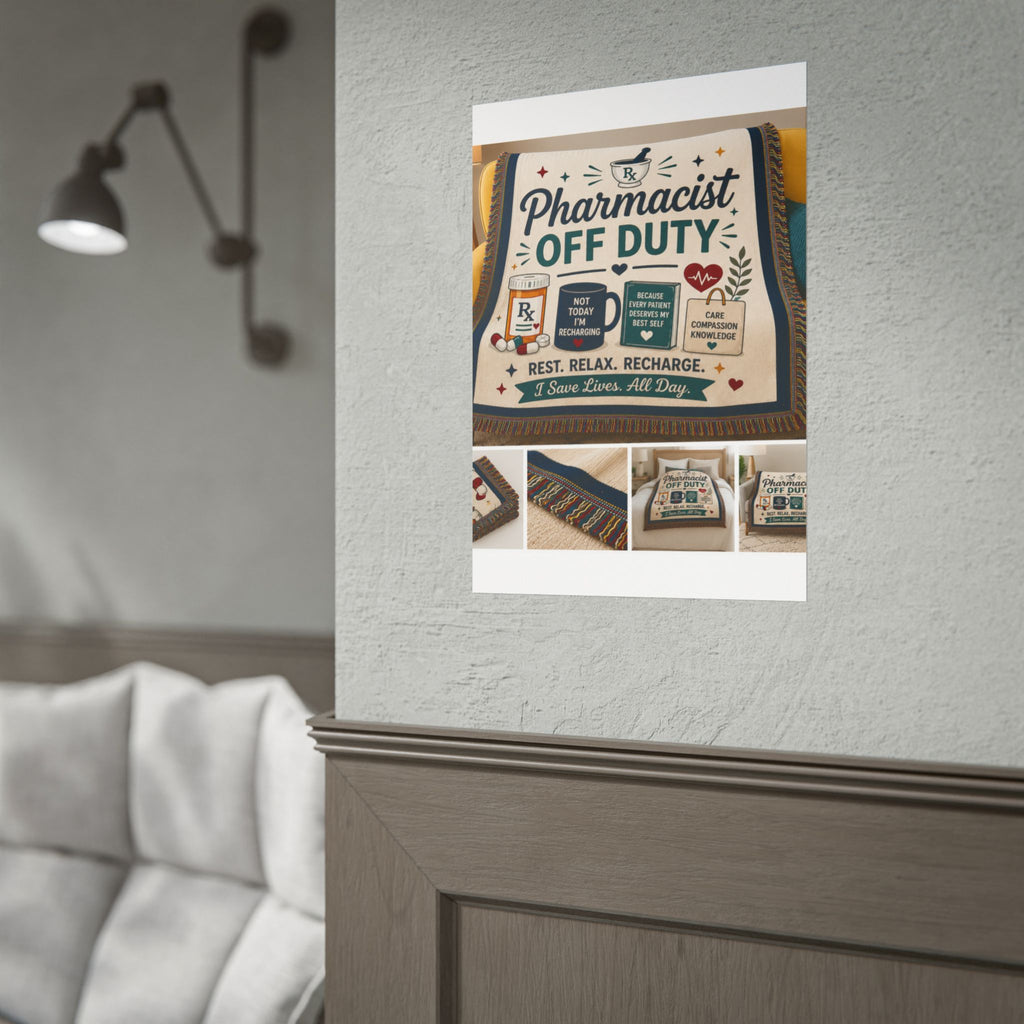 Pharmacist Off Duty Poster - Rest Relax Recharge Wall Art