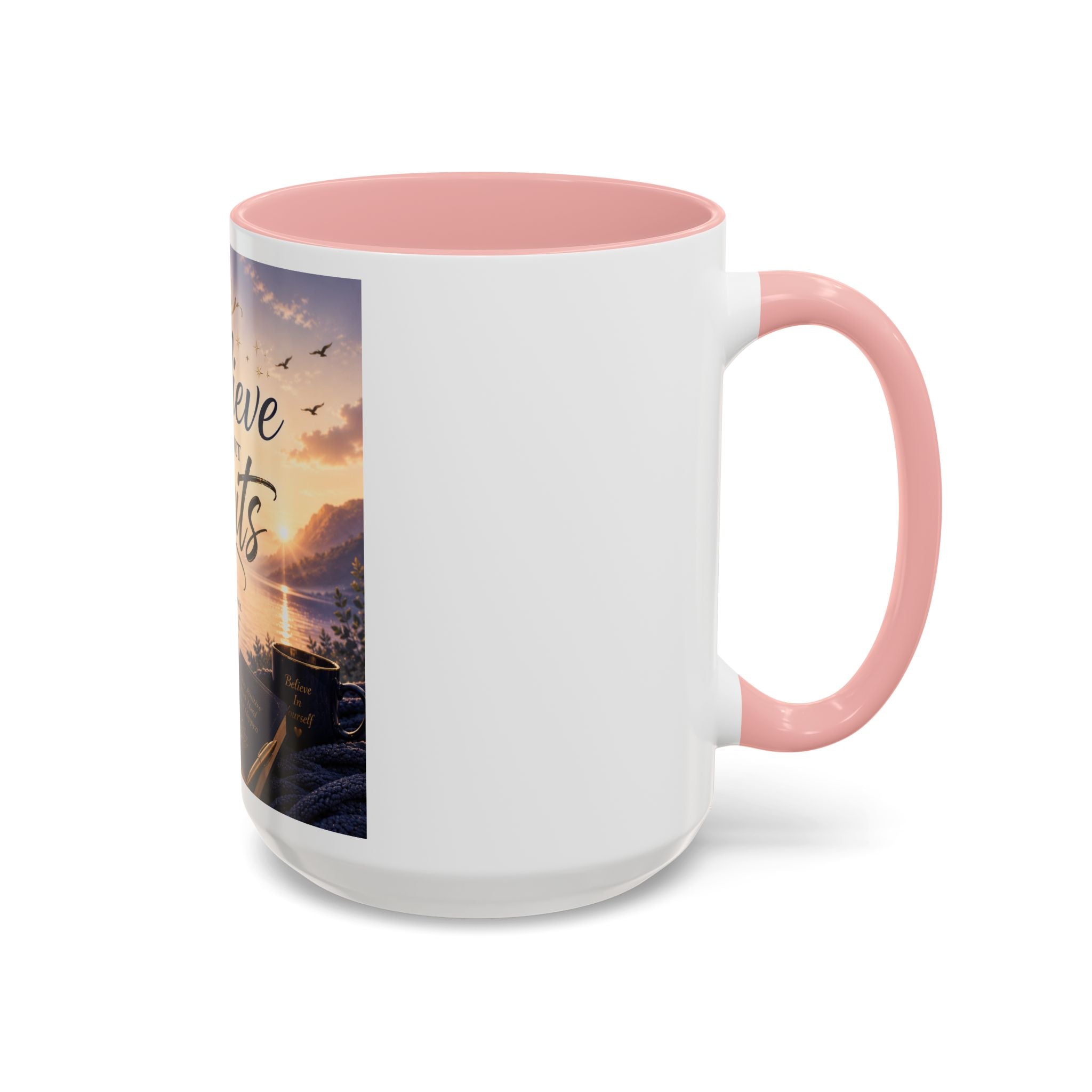 Believe Without Limits Coffee Mug — Inspirational Motivational Ceramic Mug (11/15oz)