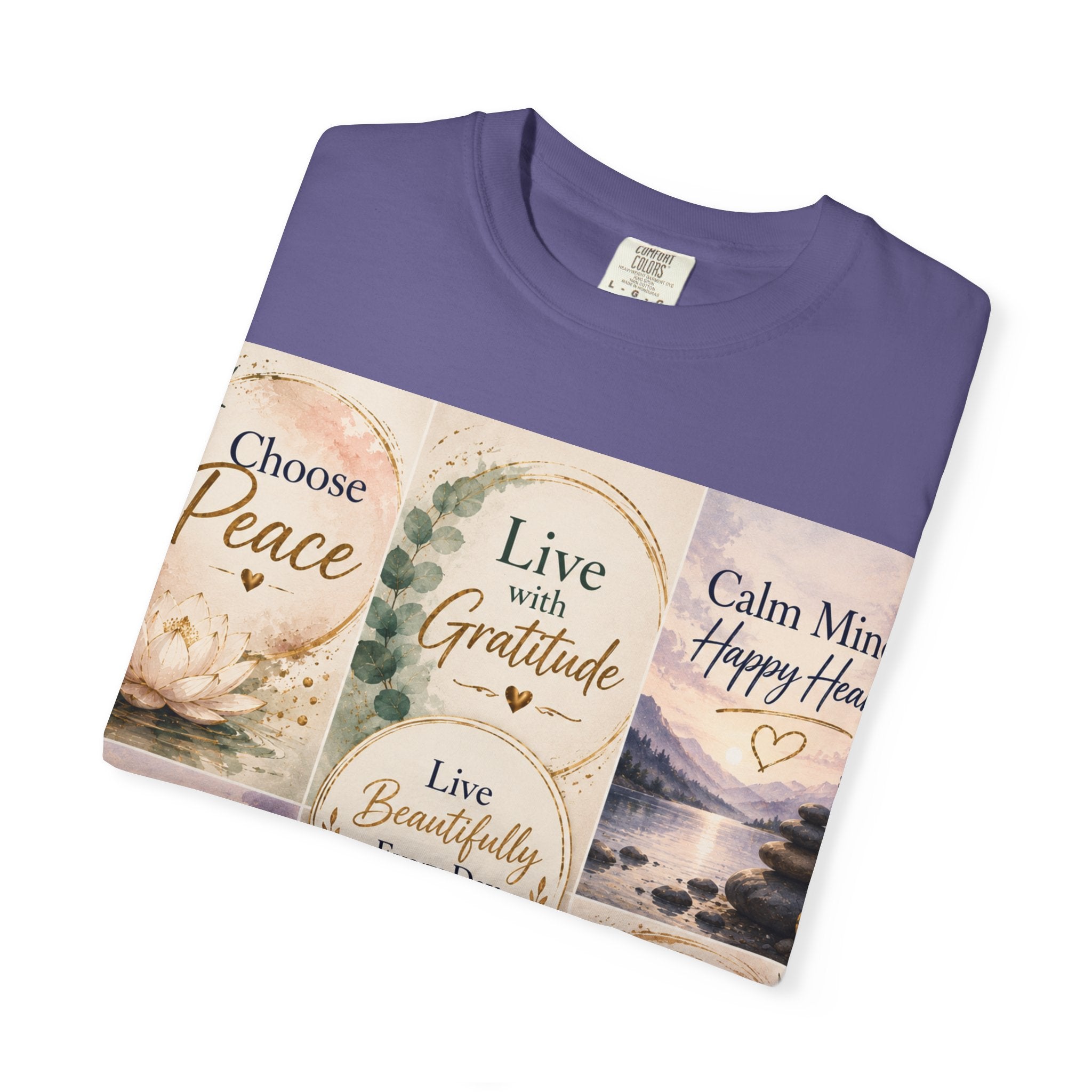 Inspirational Quote T-Shirt — Choose Peace, Live with Gratitude, Breathe Deeply