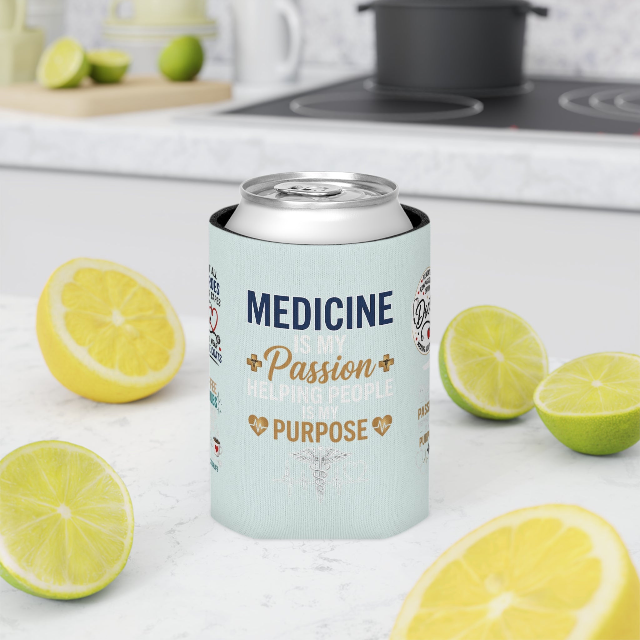 Medicine Is My Passion Can Cooler – Nurse & Doctor Gift Can Cooler