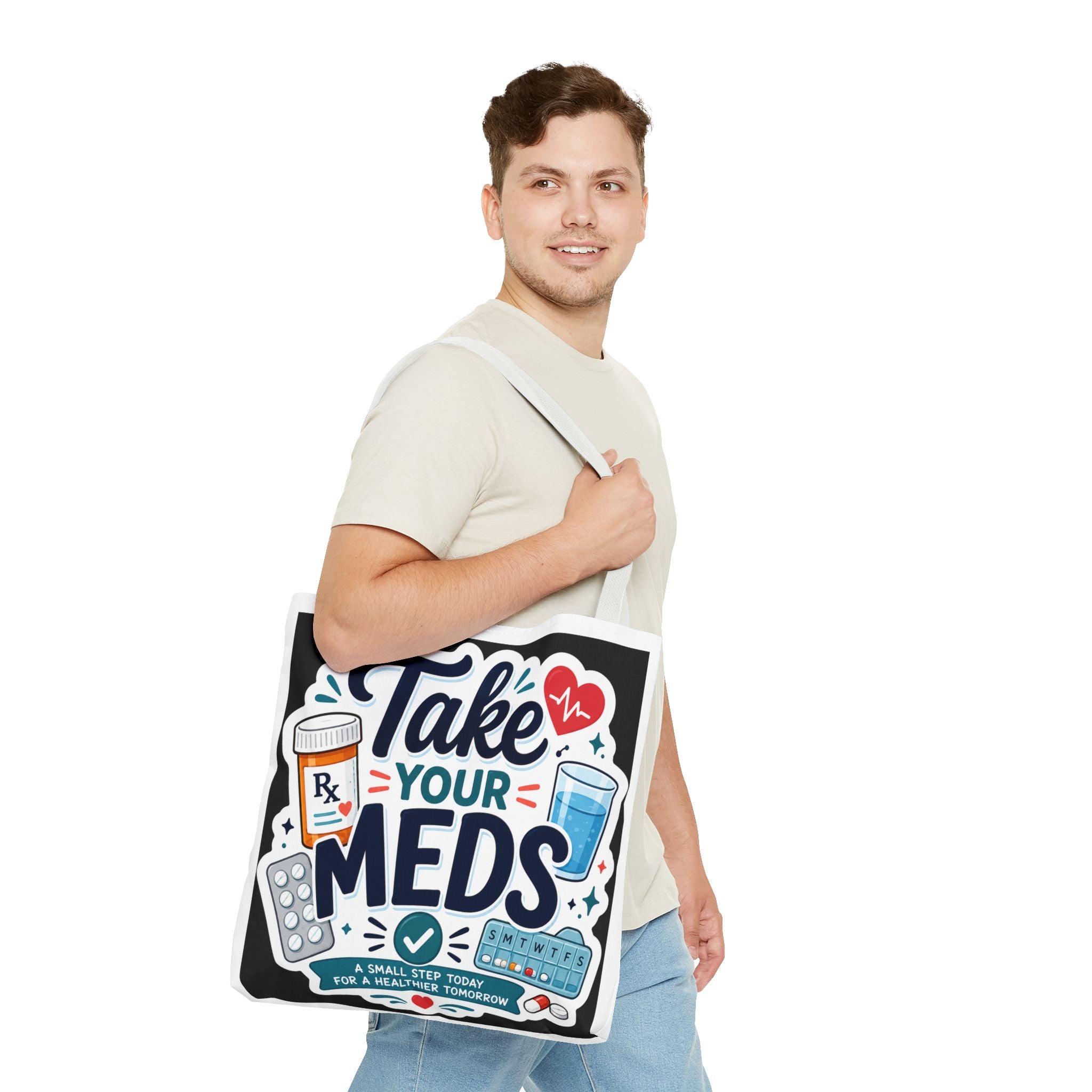 Take Your Meds Tote Bag — Reminder Pharmacy Pill Health Awareness Tote