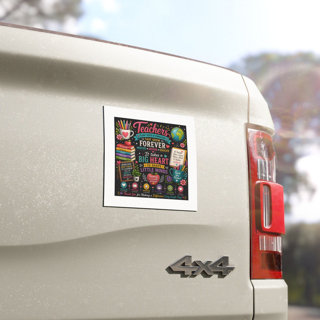 Teacher Appreciation Car Magnet — "It Takes a Big Heart to Shape Little Minds"