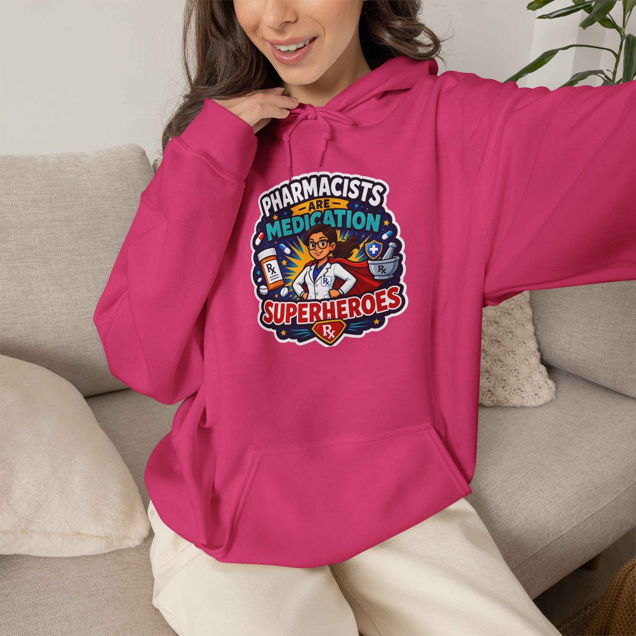 Pharmacists Are Superheroes Hoodie — "Pharmacists Medication Superheroes" Graphic Hooded Sweatshirt