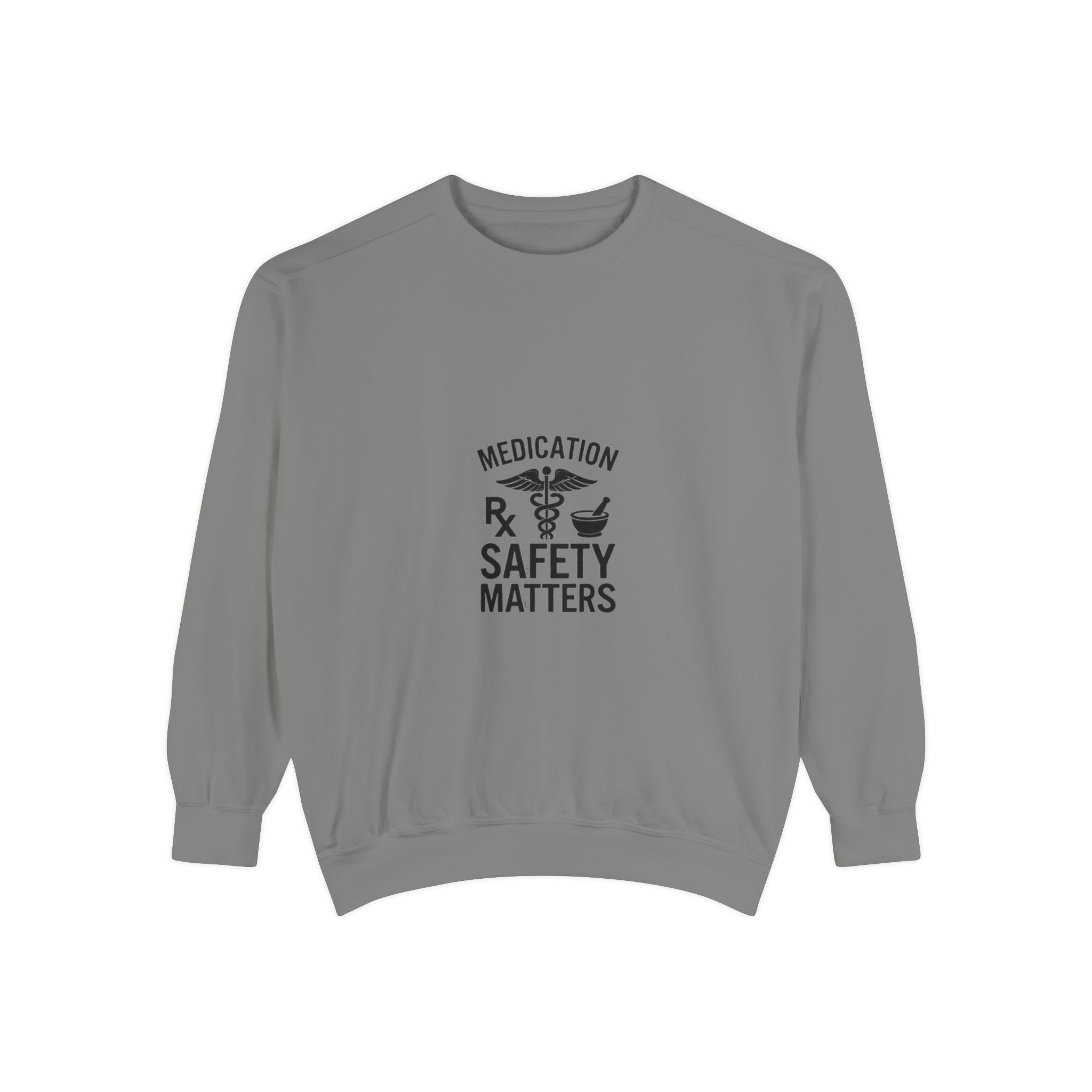 Medication Safety Matters Sweatshirt — Rx Pharmacy Nurse Healthcare Crewneck