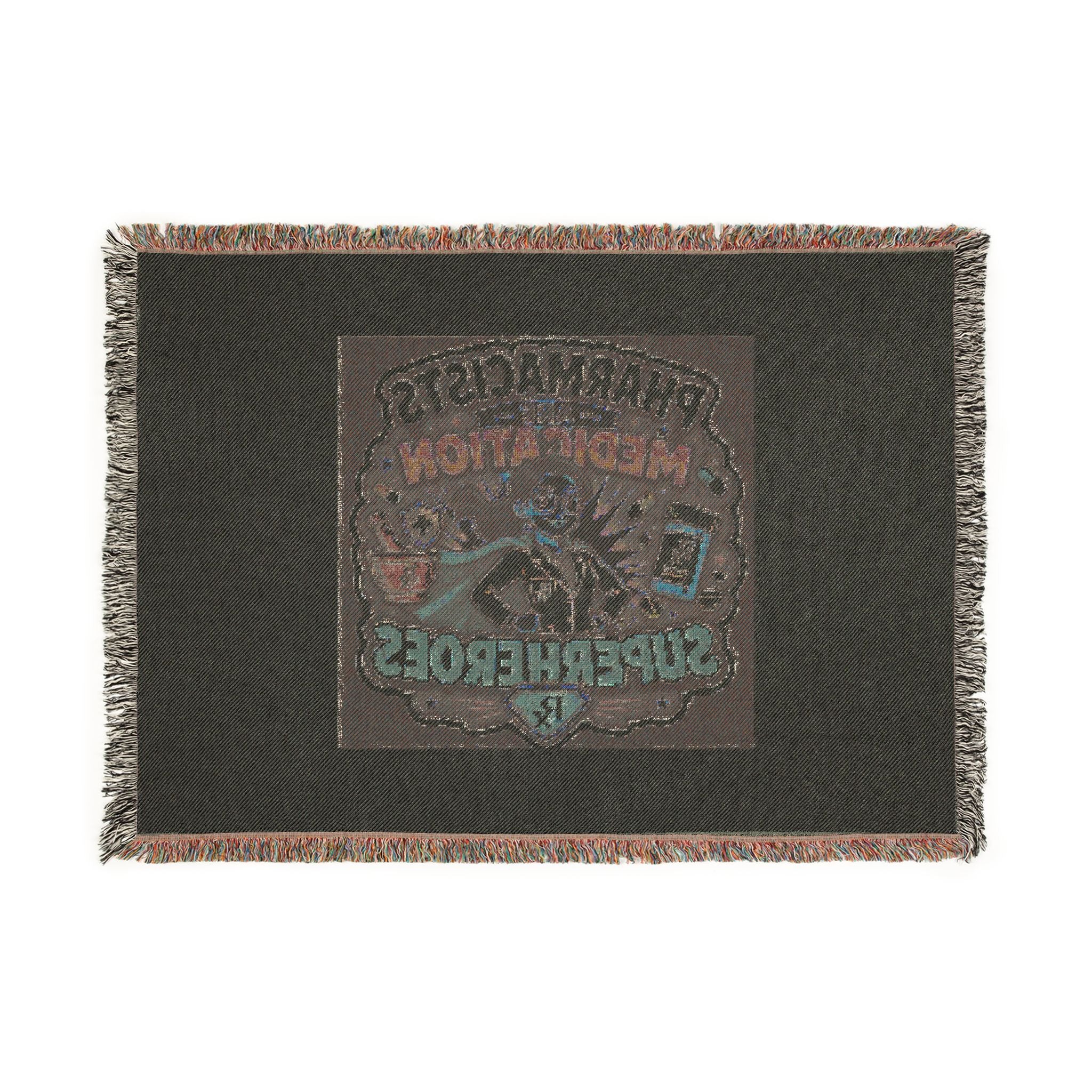 Pharmacists Are Medication Superheroes Woven Blanket