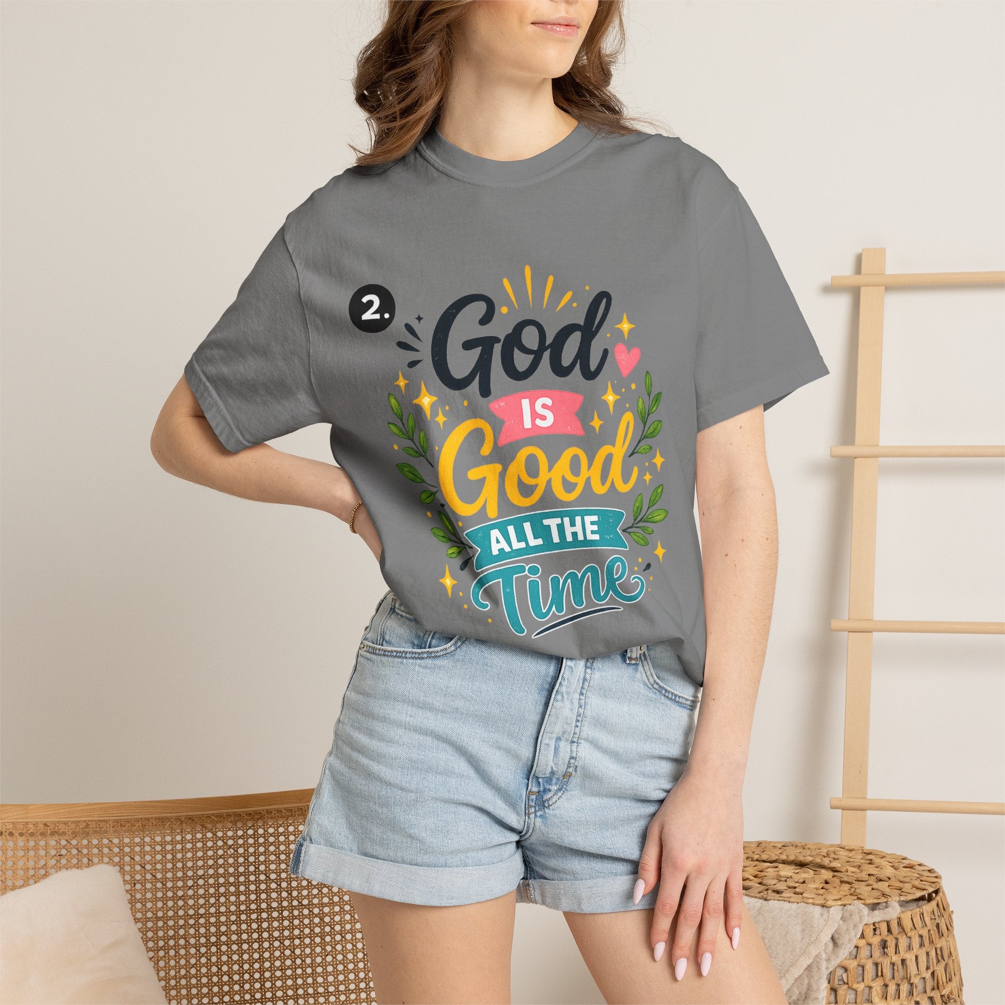 God Is Good All The Time T-Shirt