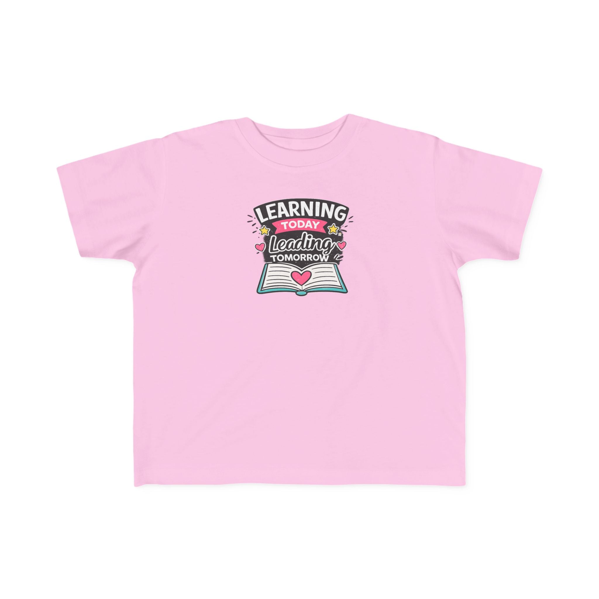 Learning Today Leading Tomorrow Toddler Tee