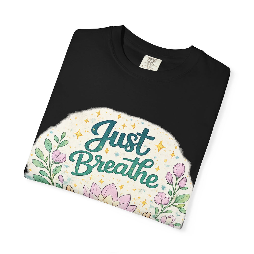 Just Breathe T-Shirt — Floral Lotus Mindfulness Tee