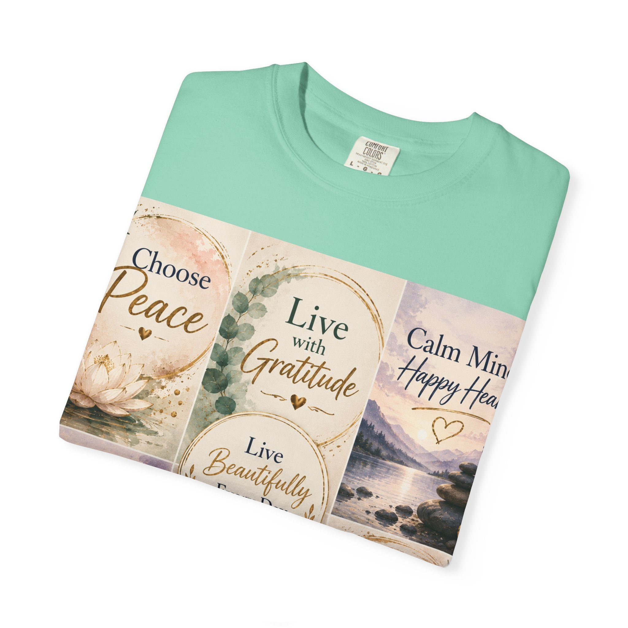 Inspirational Quote T-Shirt — Choose Peace, Live with Gratitude, Breathe Deeply