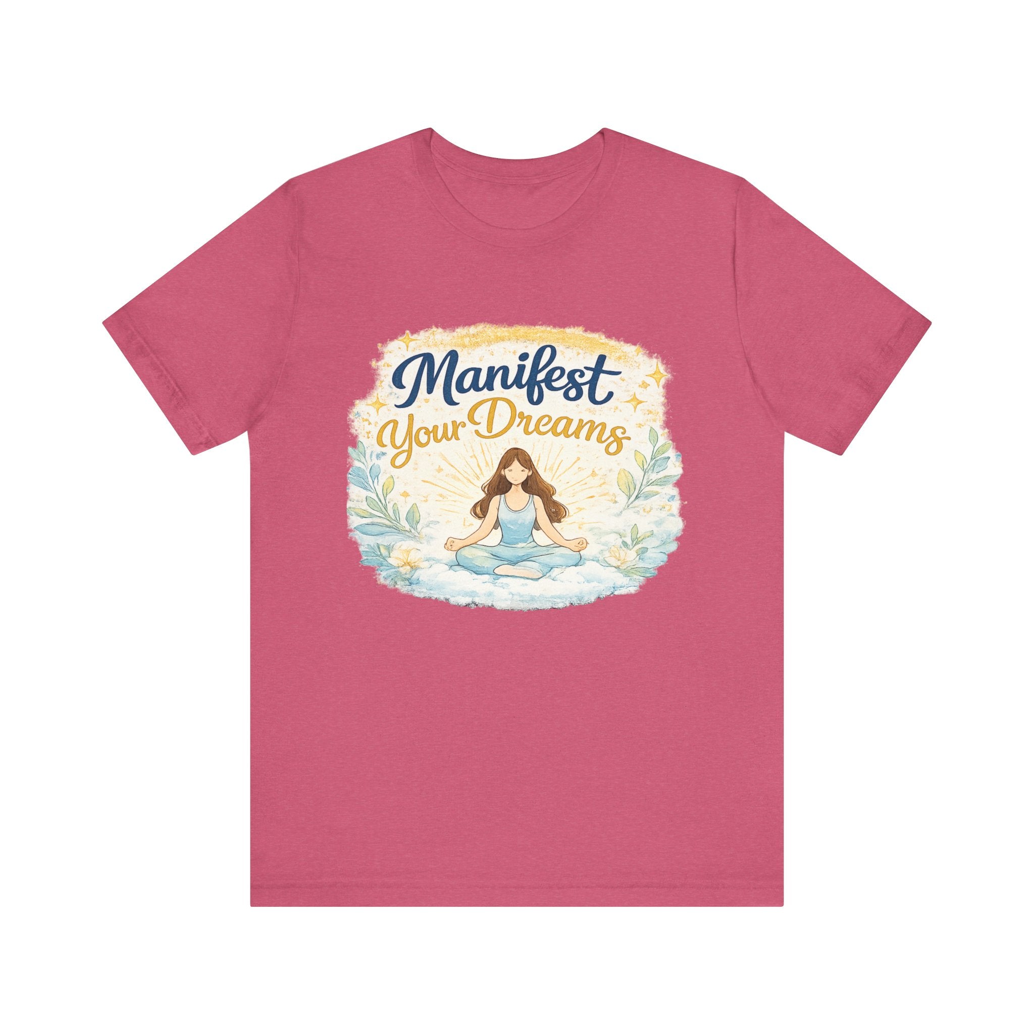 Manifest Your Dreams Tee — Meditation Yoga Inspirational T‑Shirt