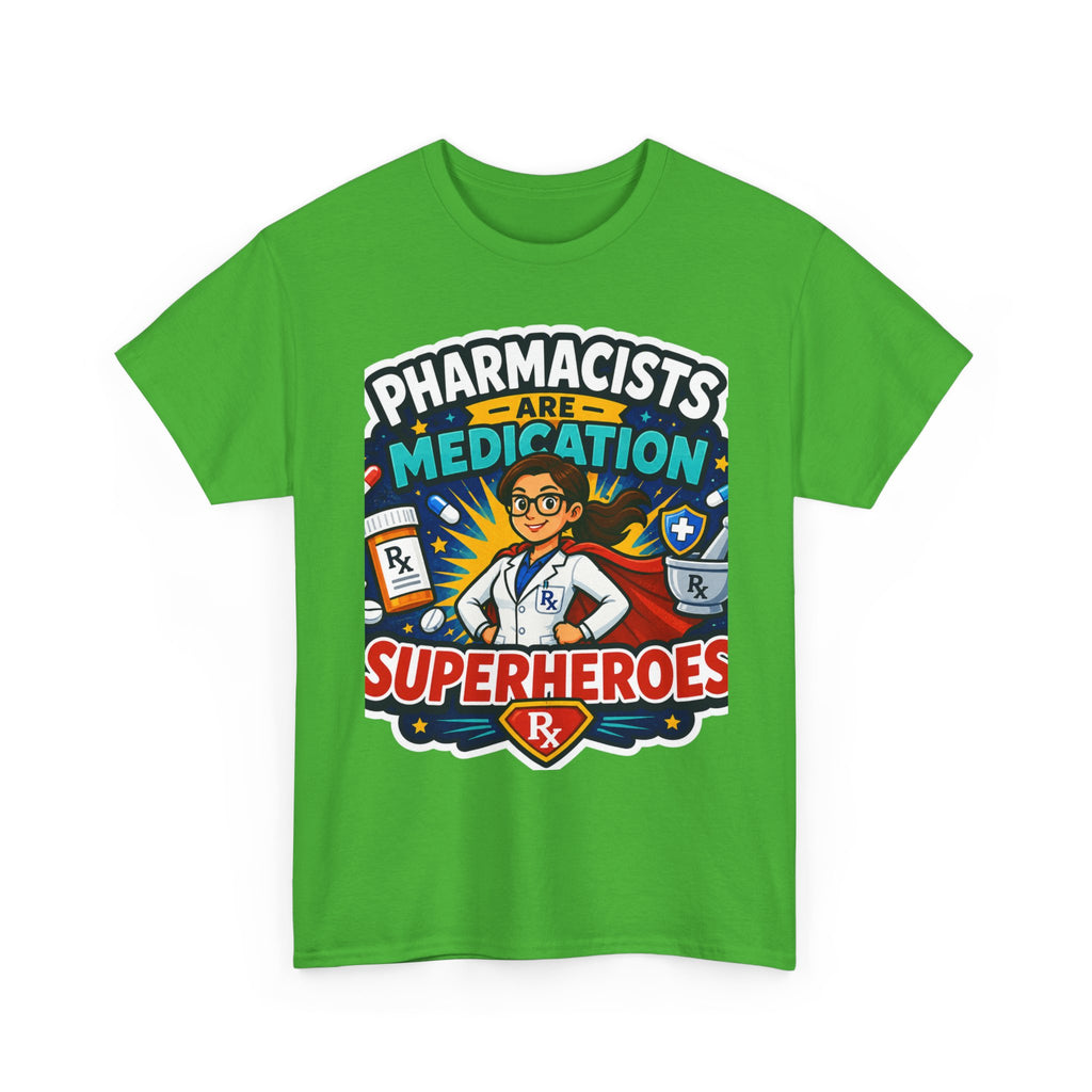 Pharmacists Are Medication Superheroes T-Shirt