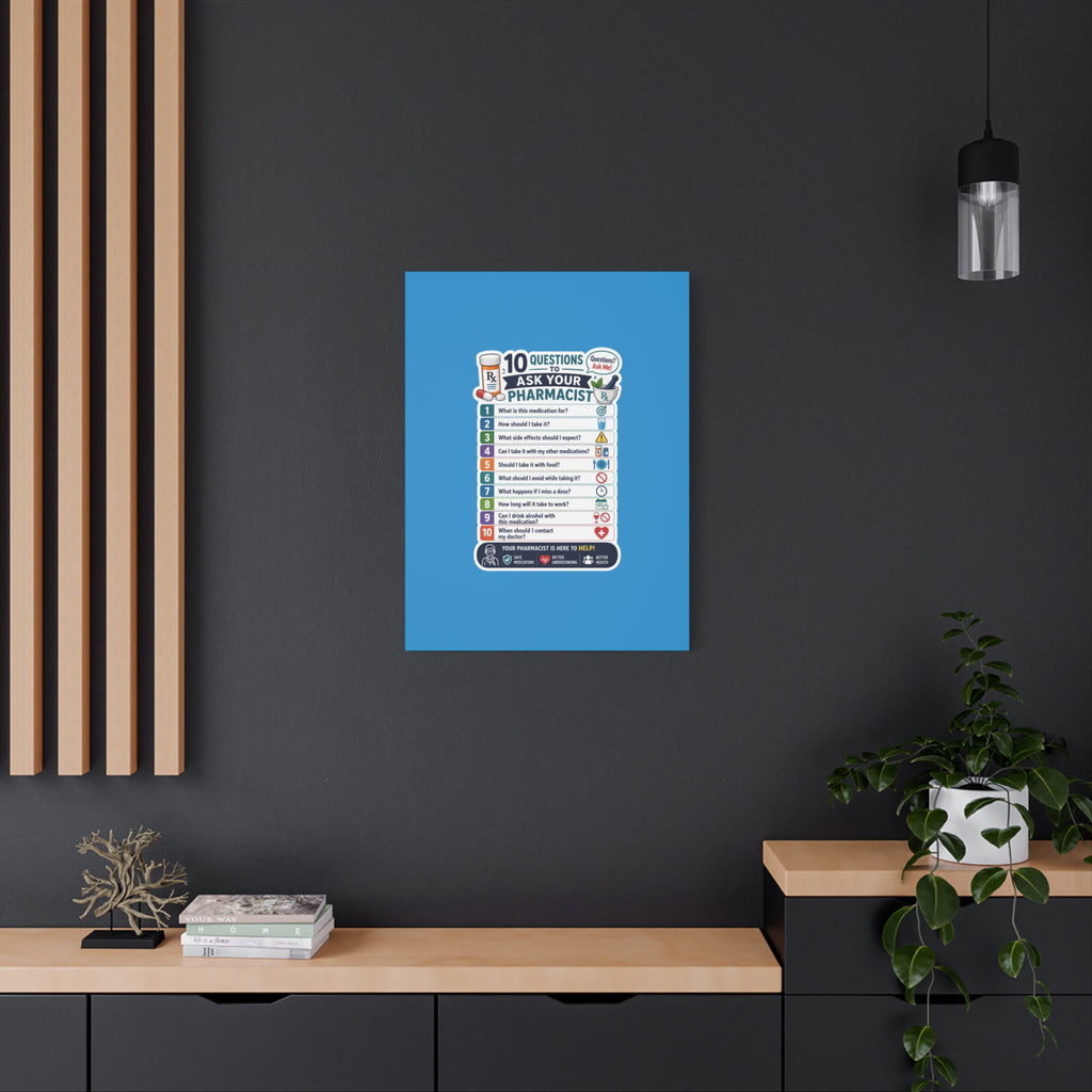 Pharmacist Questions Canvas Print — "10 Questions to Ask Your Pharmacist"