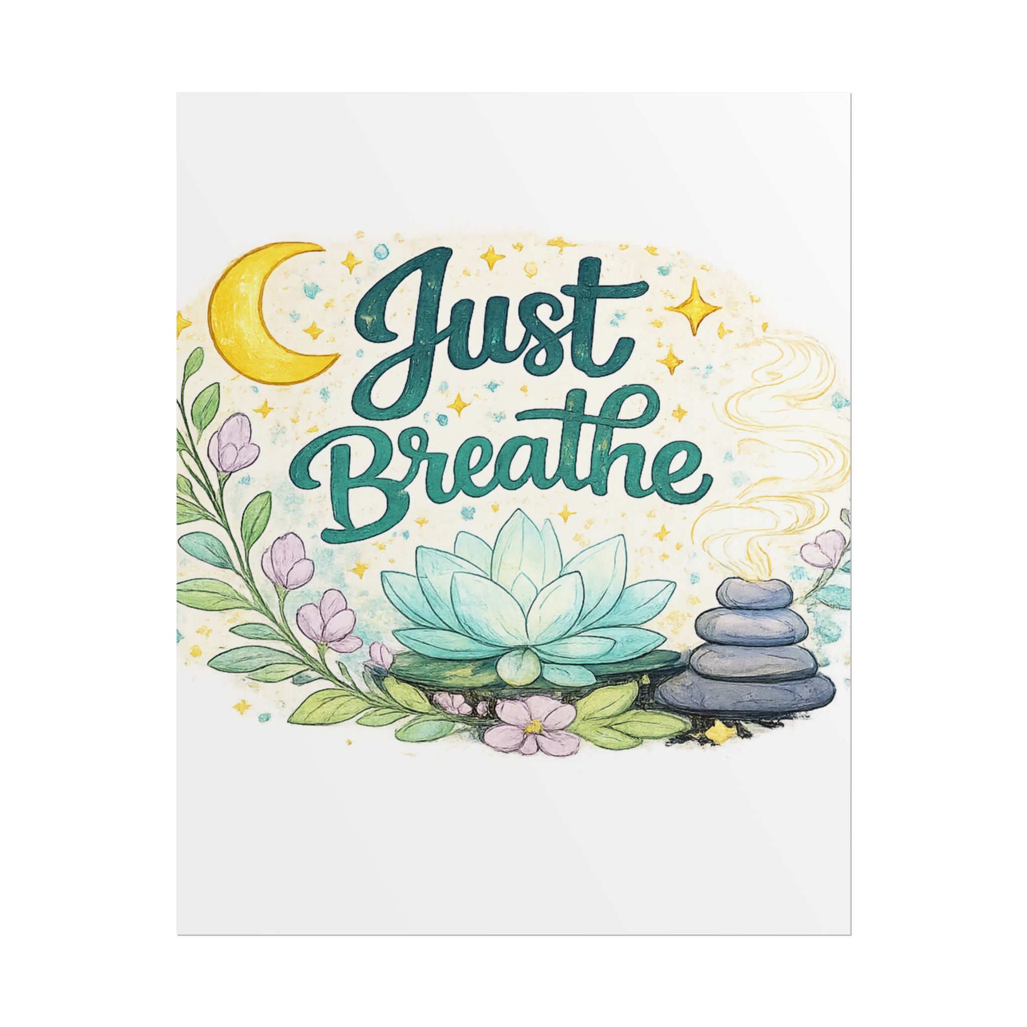 Just Breathe Poster — Calming Yoga & Meditation Wall Art