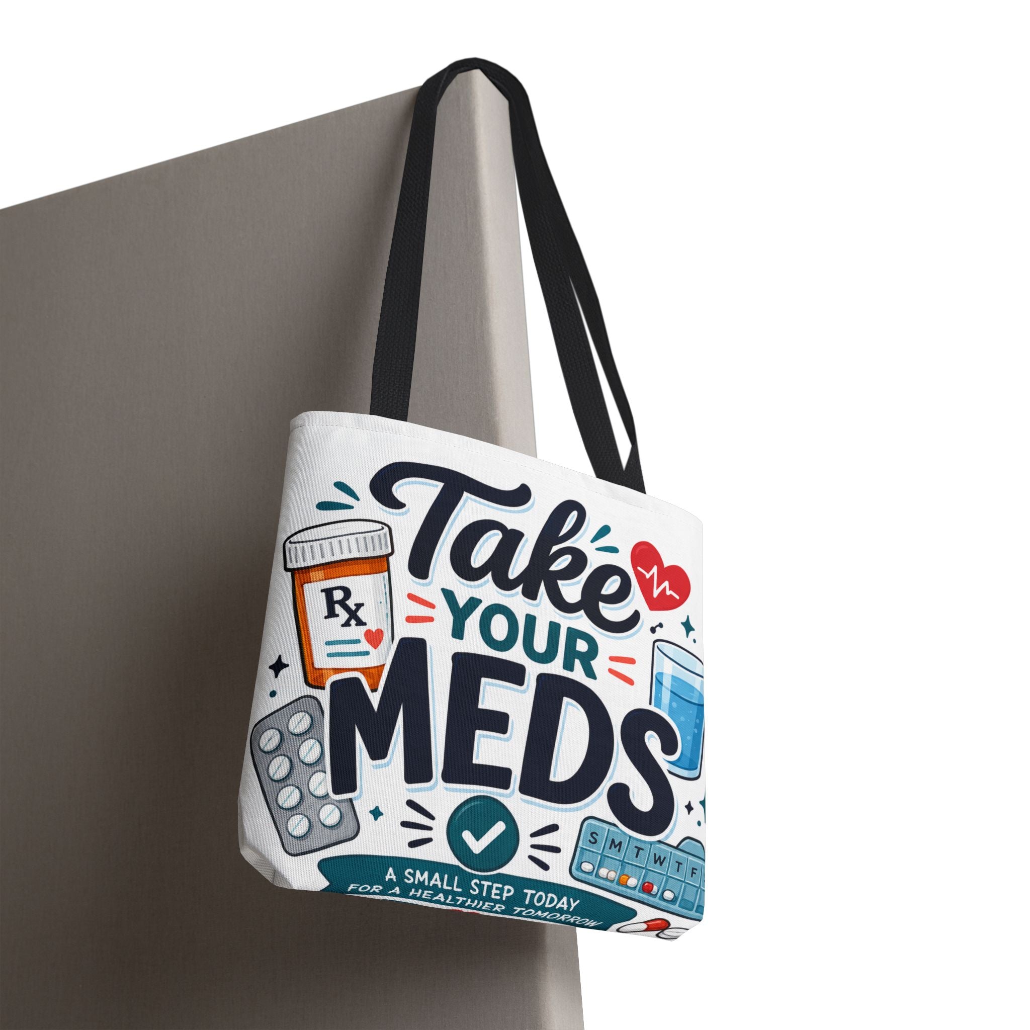Take Your Meds Tote Bag — Medication Reminder Canvas Tote for Caregivers & Seniors
