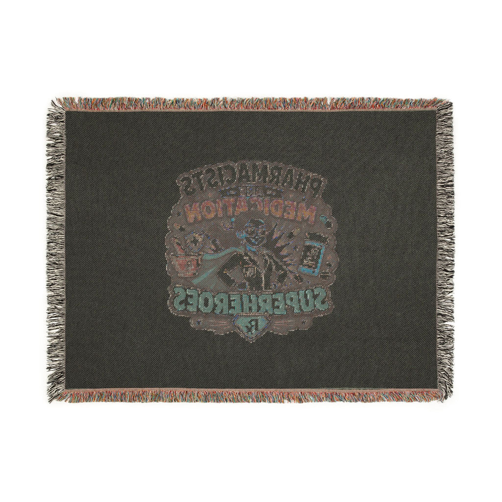 Pharmacists Are Superheroes Woven Blanket
