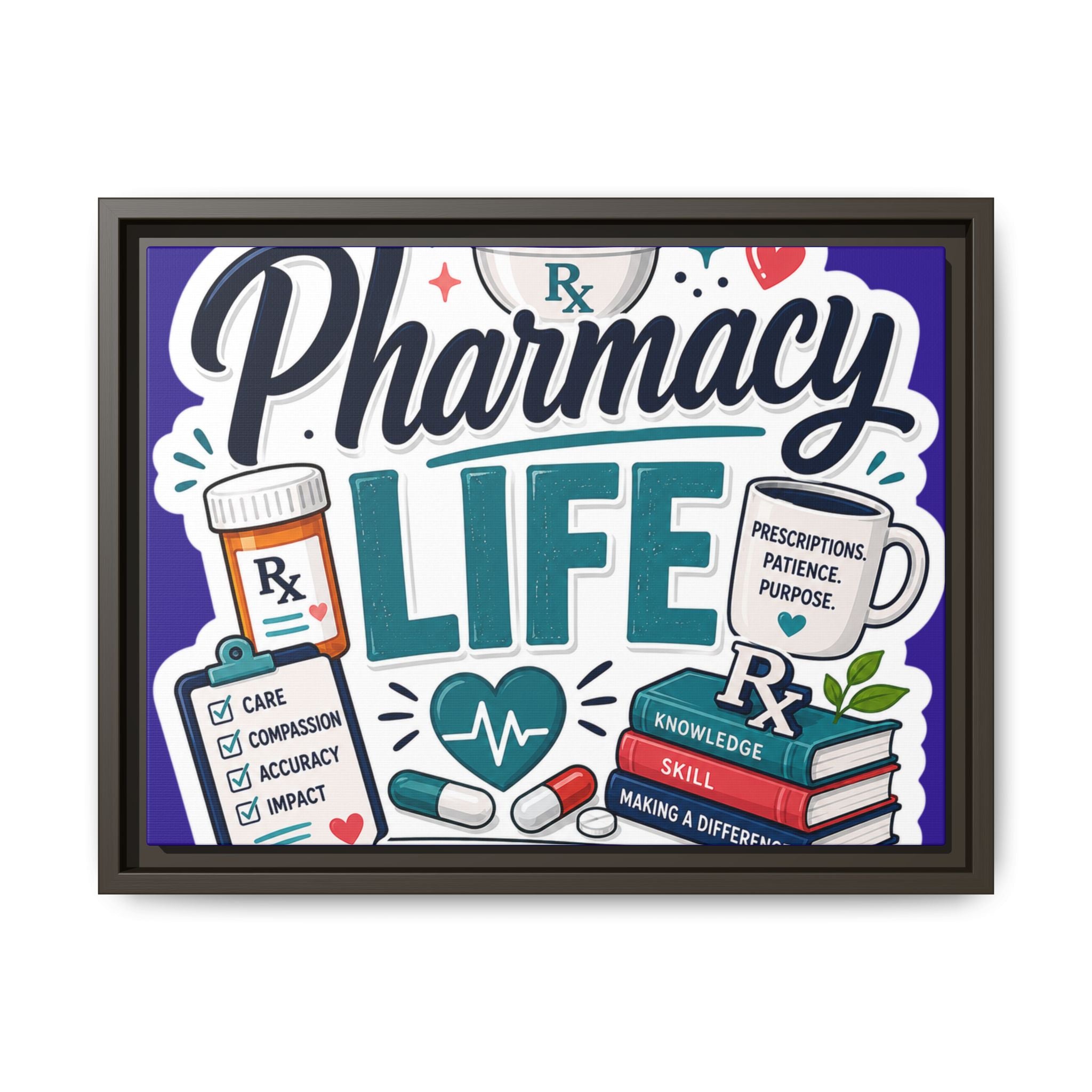 Pharmacy Life Matte Canvas Print (Framed)