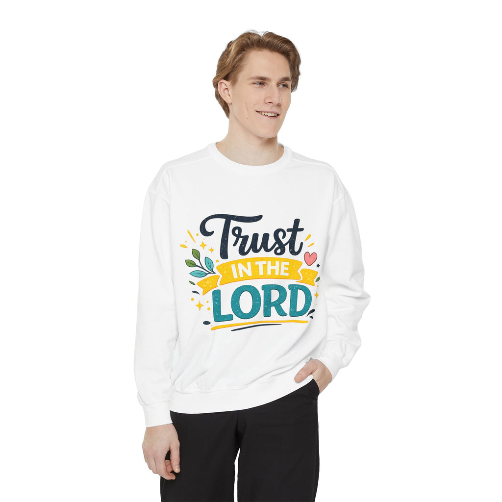 Trust in the Lord Sweatshirt — Inspirational Christian Faith Crewneck