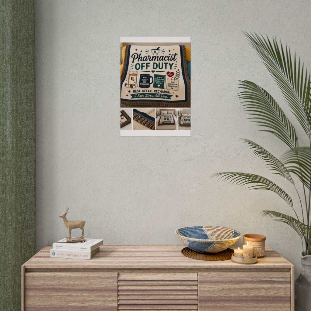 Pharmacist Off Duty Poster - Rest Relax Recharge Wall Art