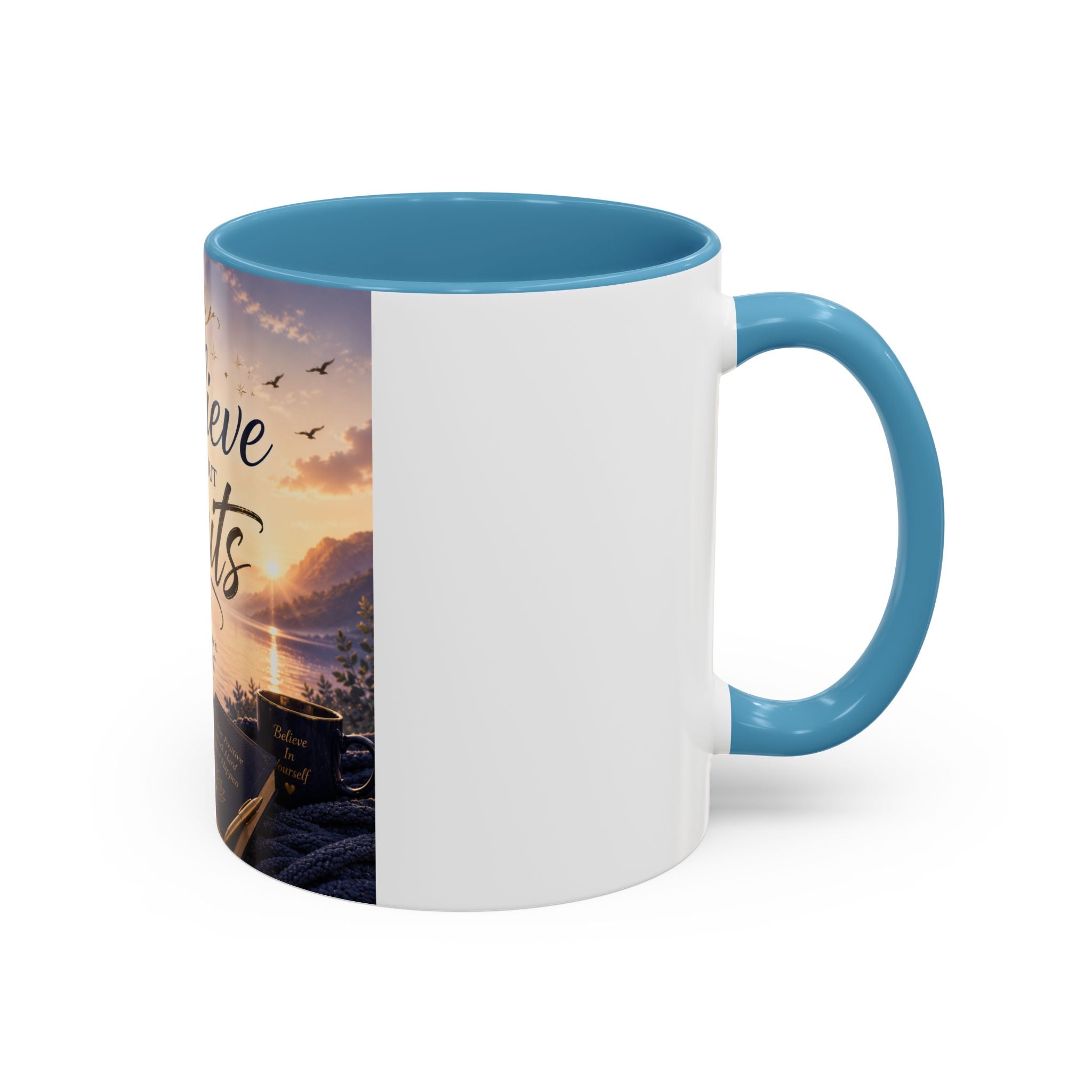 Believe Without Limits Coffee Mug — Inspirational Motivational Ceramic Mug (11/15oz)