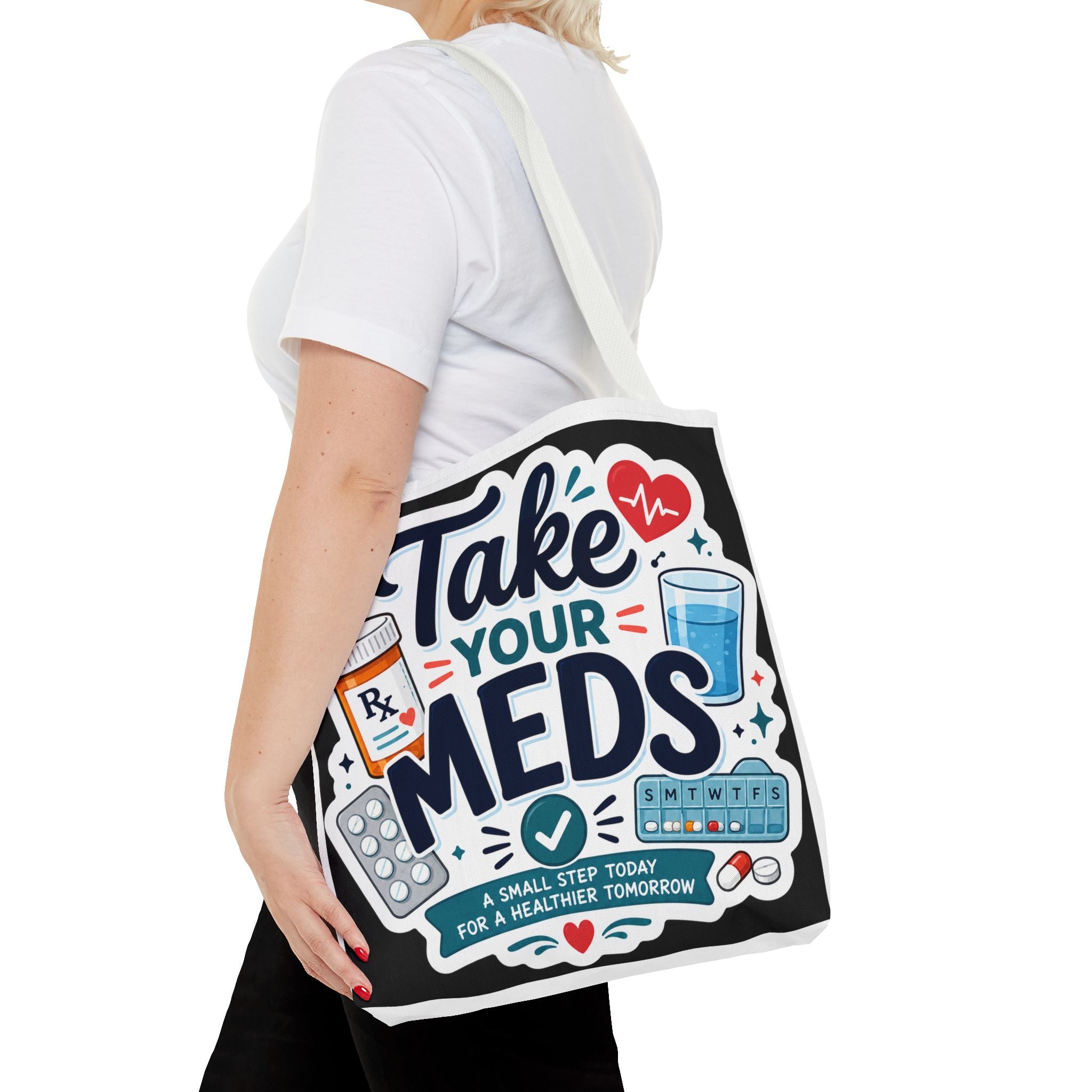Take Your Meds Tote Bag — Reminder Pharmacy Pill Health Awareness Tote
