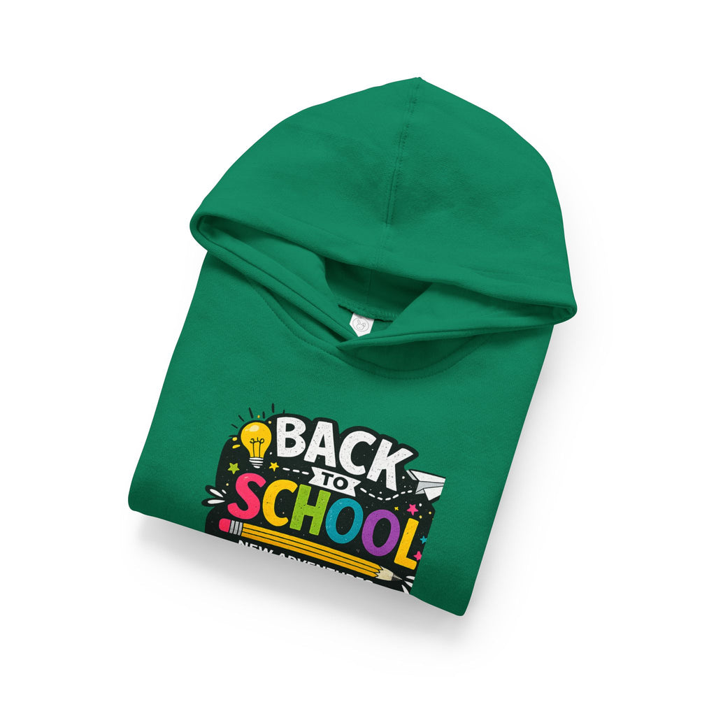 Back to School Toddler Hoodie — "Back to School: New Adventures, New Friends, New Goals"