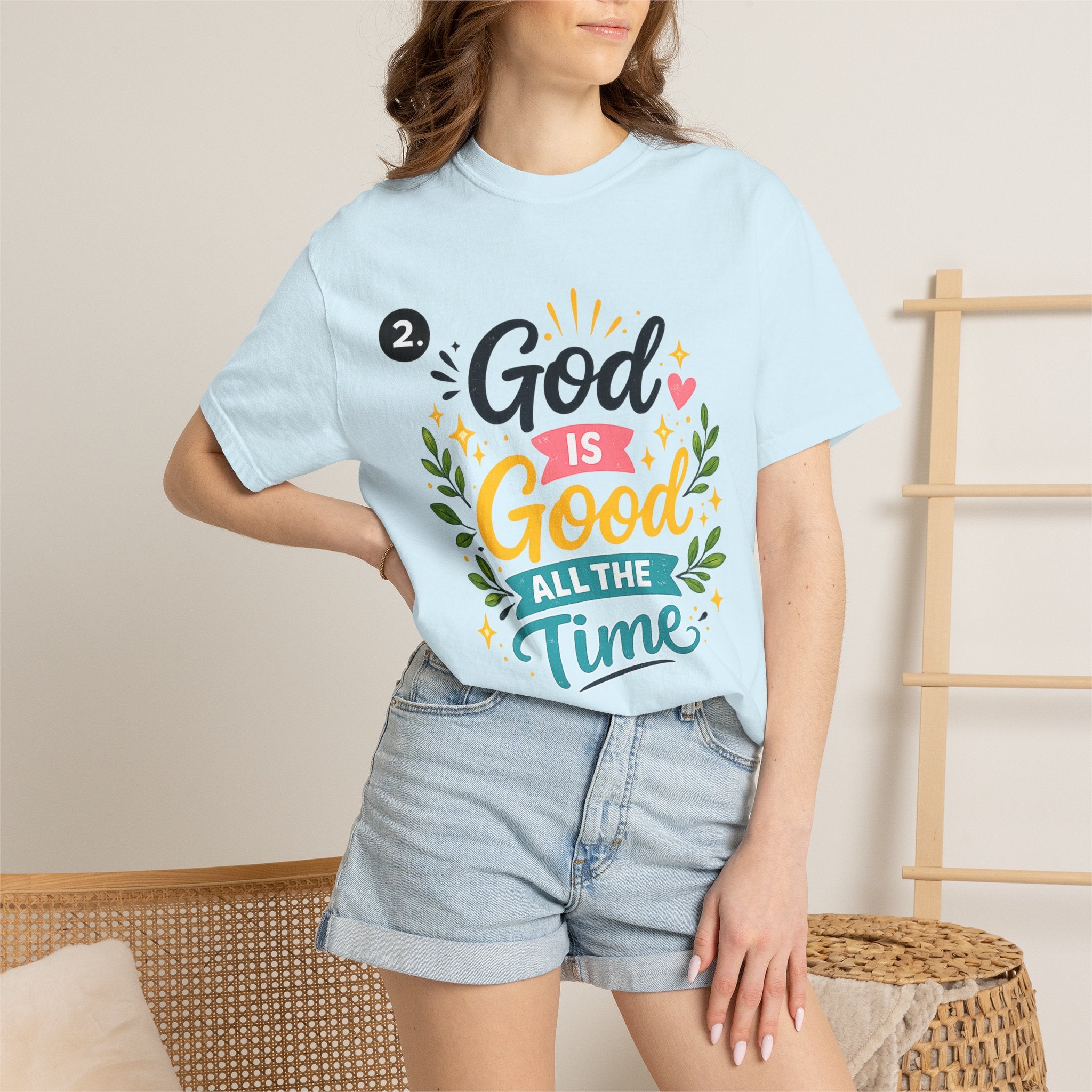 God Is Good All The Time T-Shirt