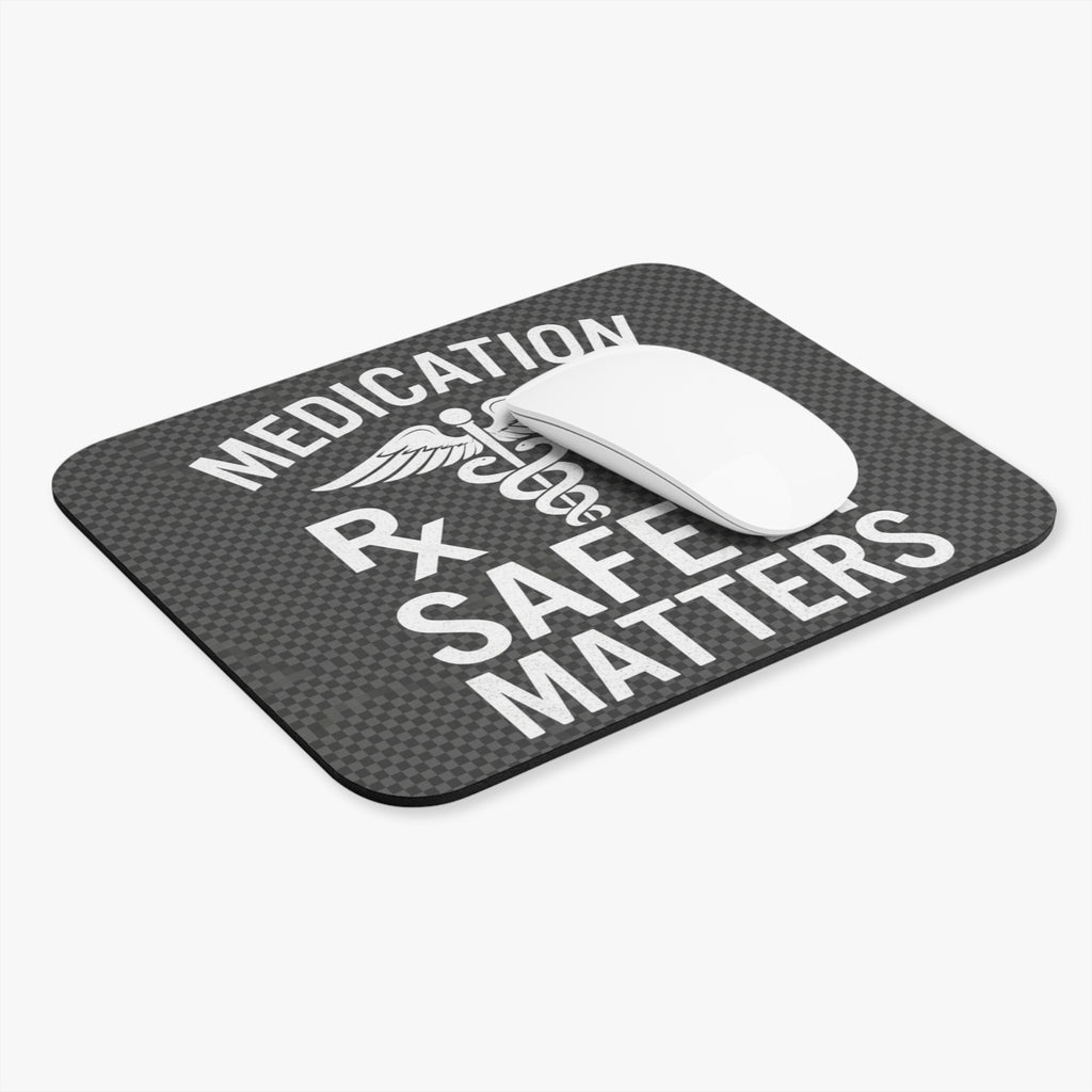 Medication Safety Matters Mouse Pad — Pharmacist Nurse Desk Mat